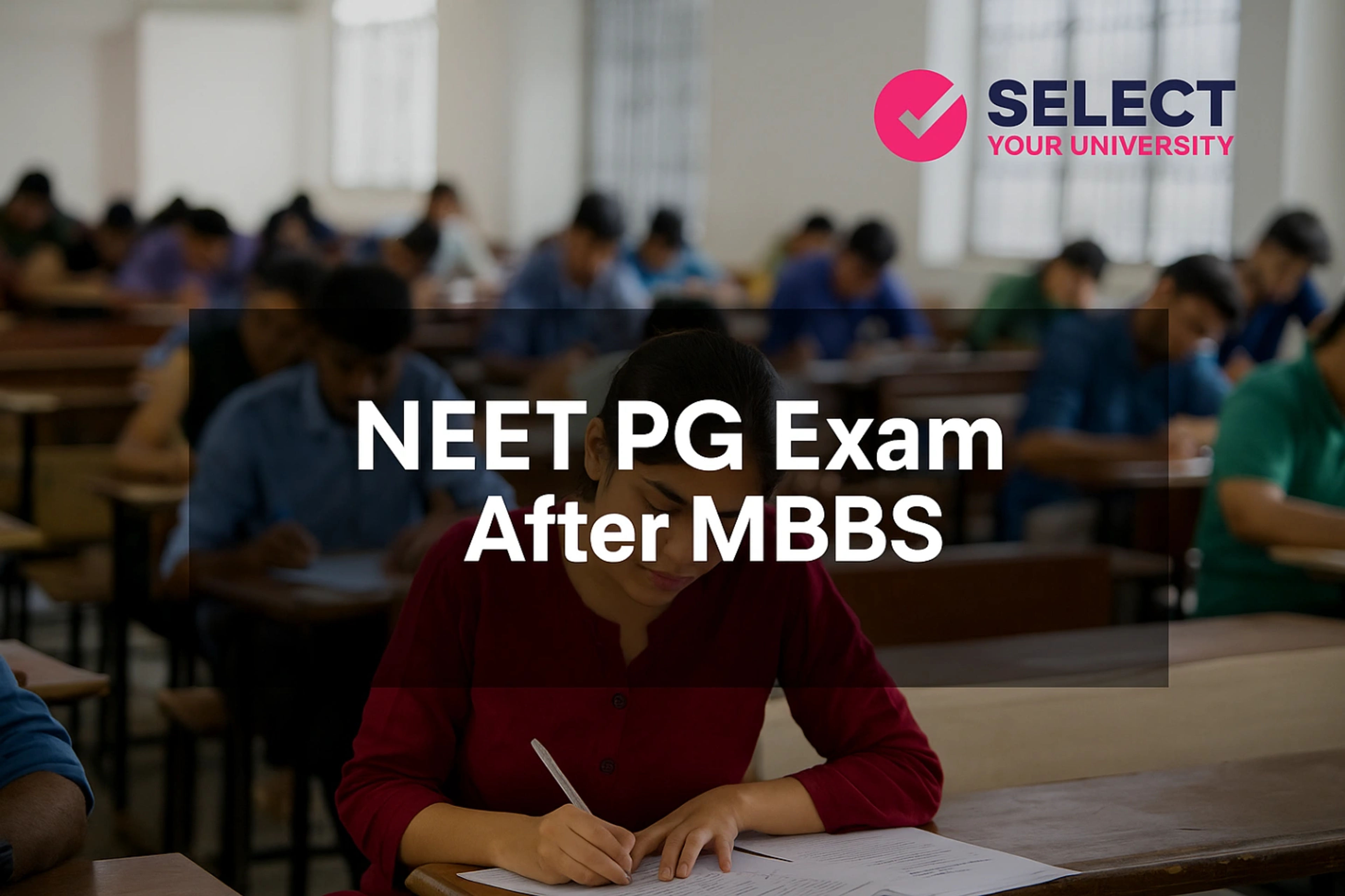Neet PG Exam After MBBS