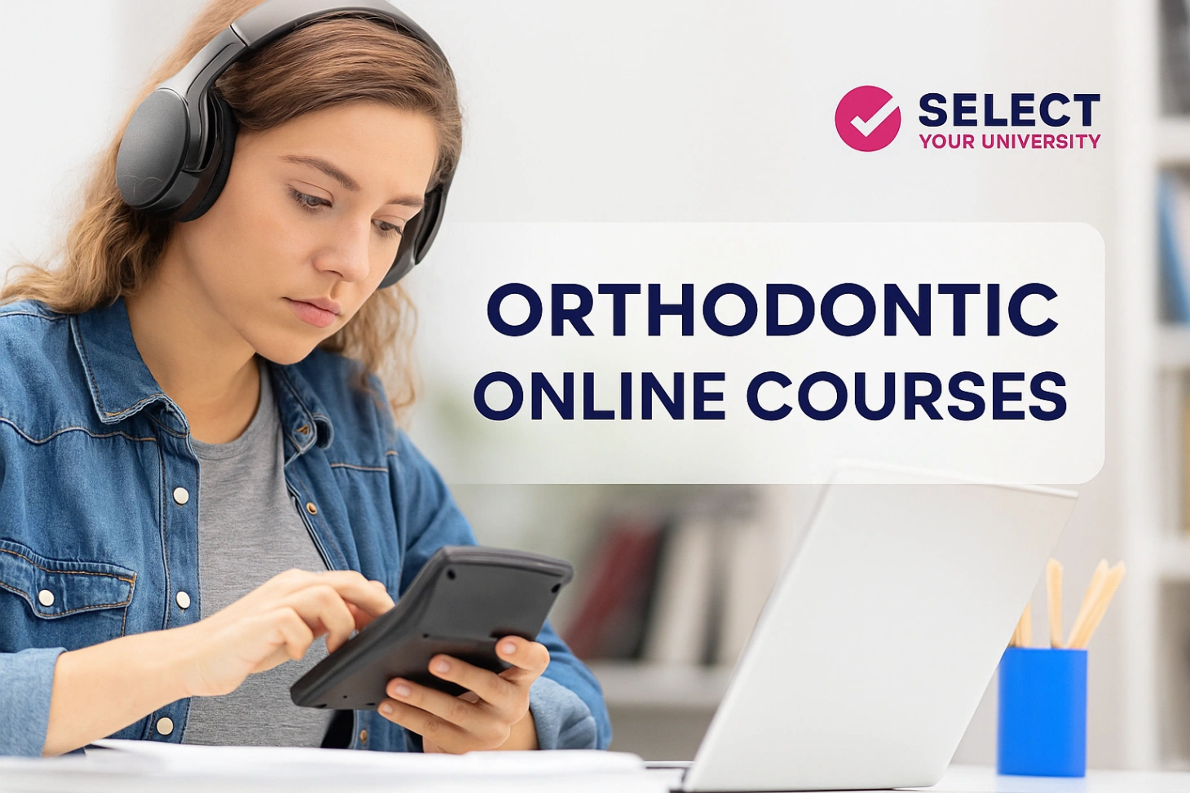 Orthodontic Online Courses