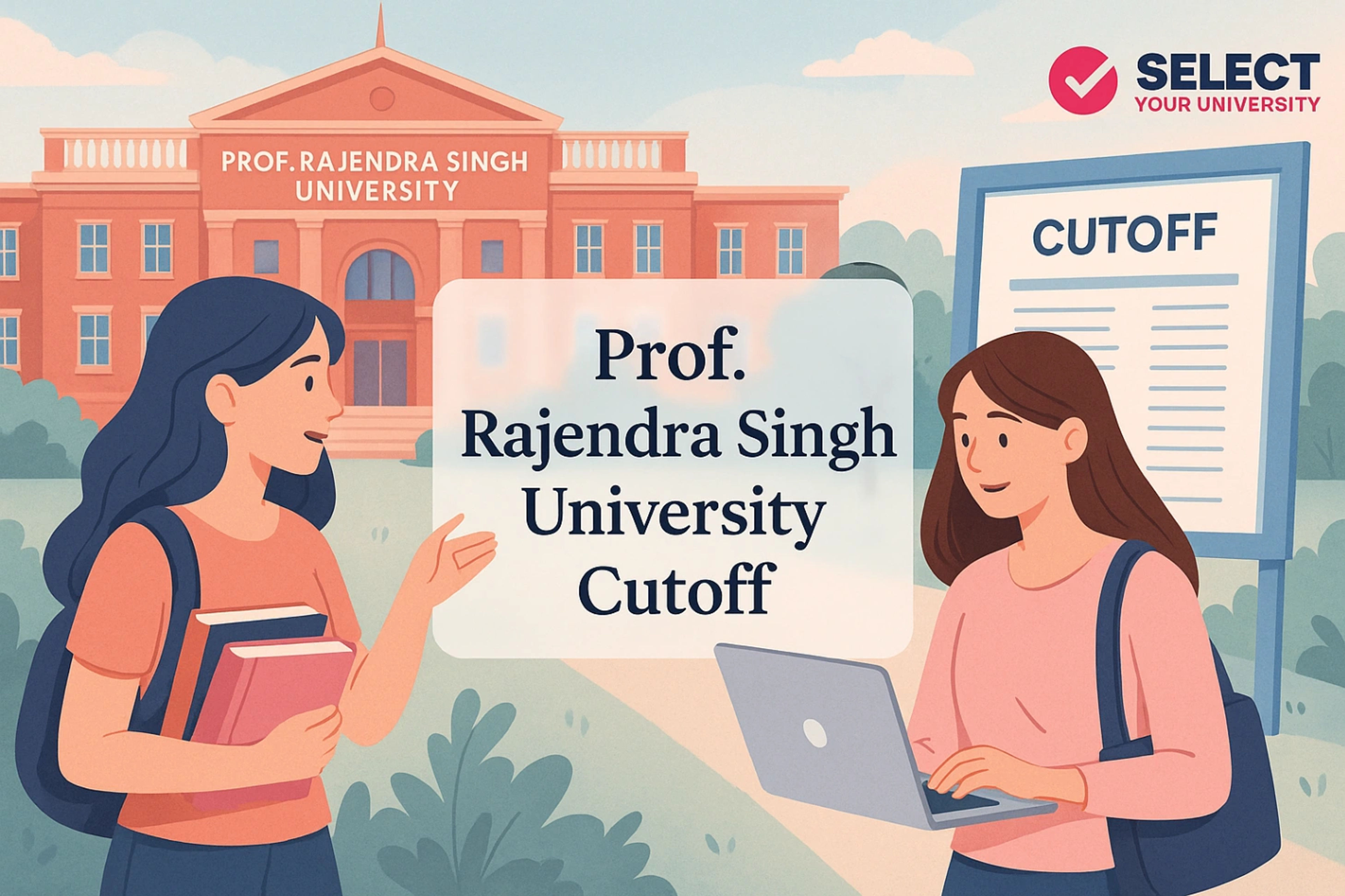 Prof. Rajendra Singh University CutOff 