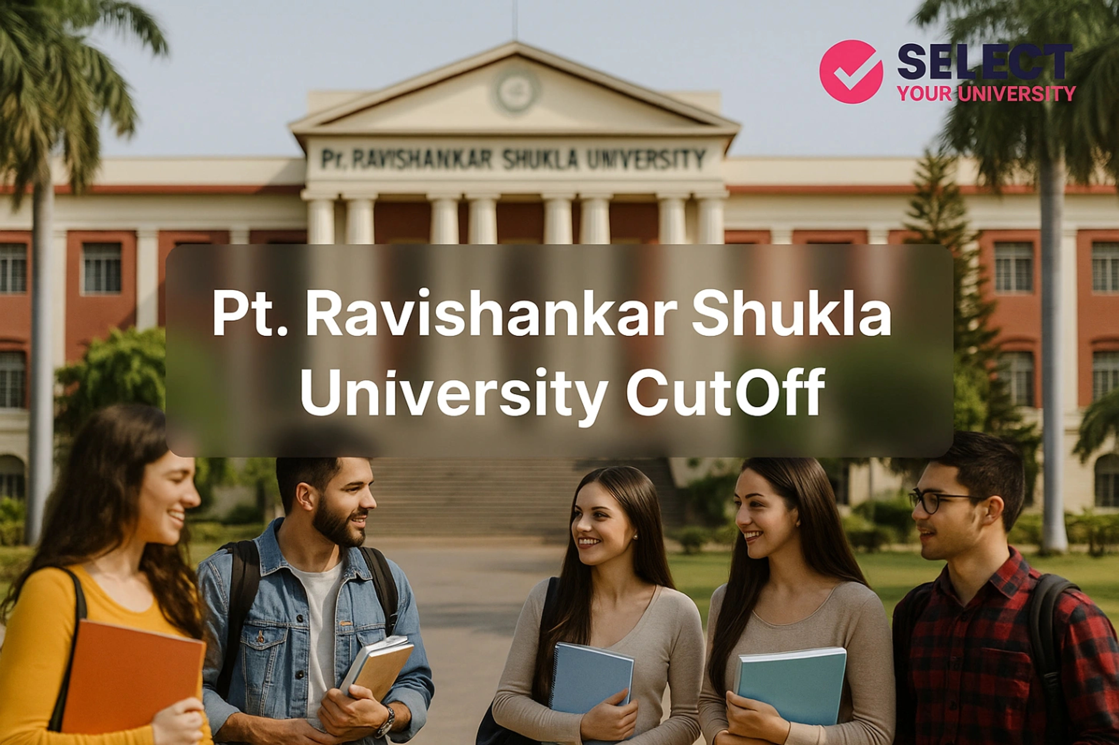 Pt. Ravishankar Shukla University CutOff