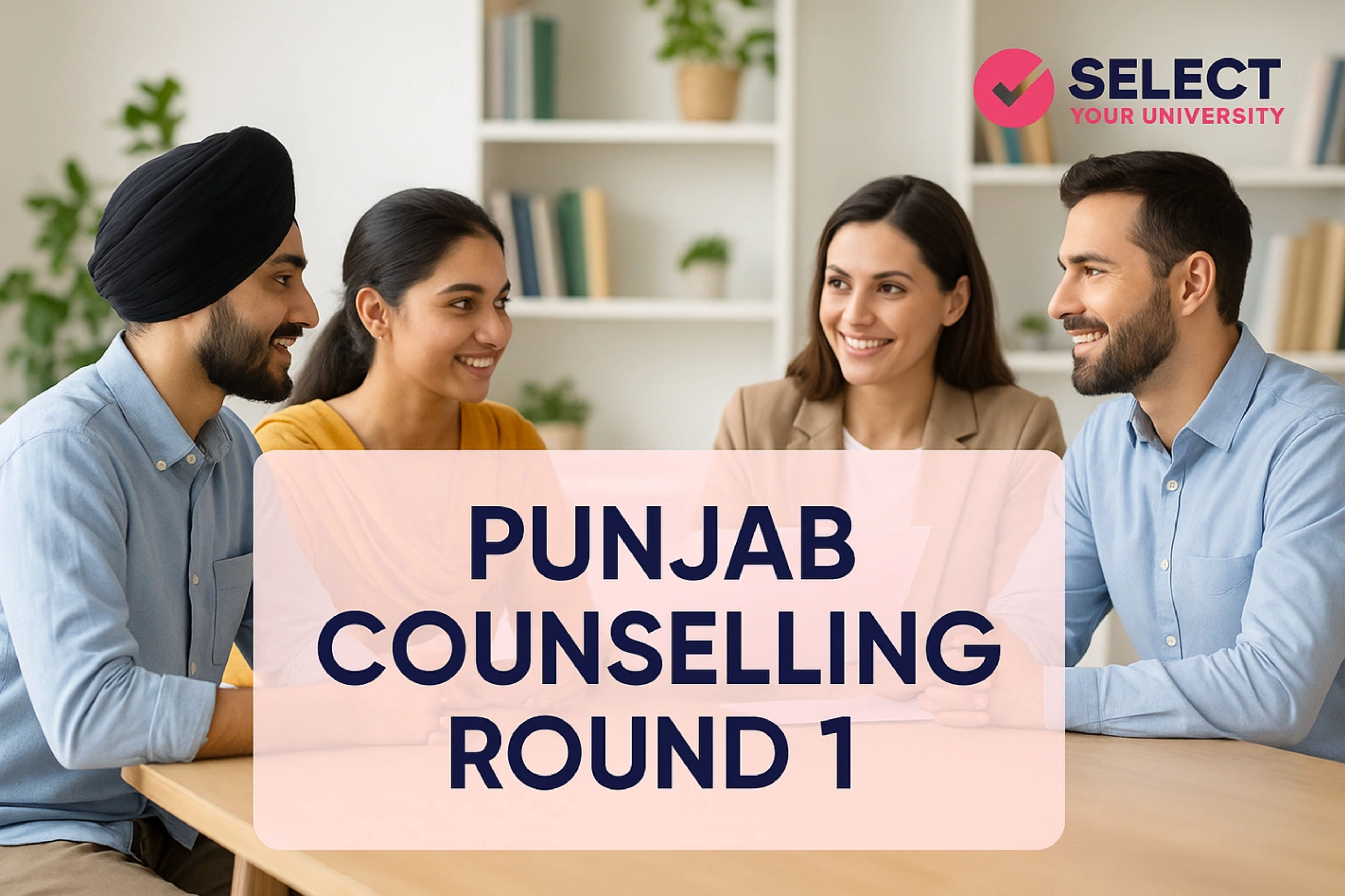Punjab Counselling Round 1