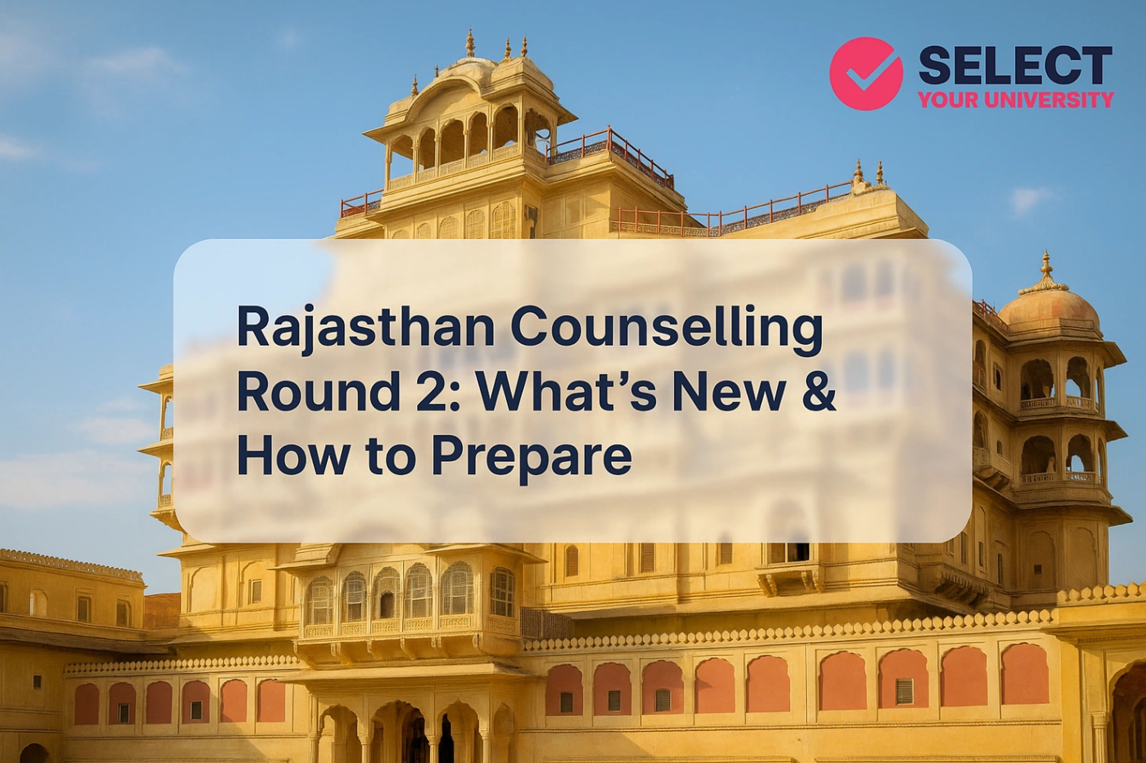 Rajasthan Counselling Round 2