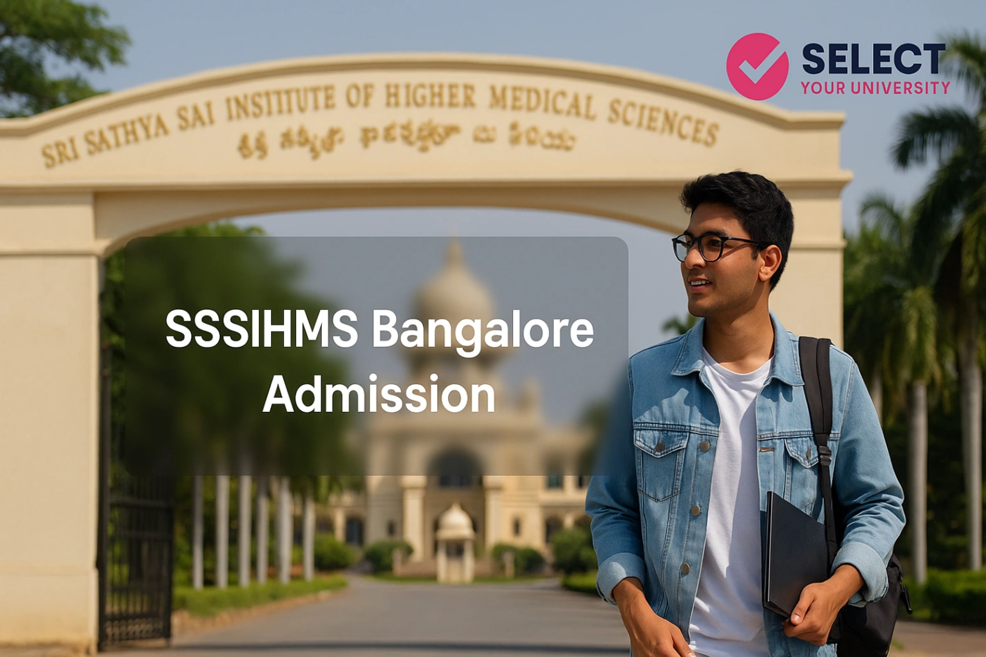 SSSIHMS Bangalore Admission