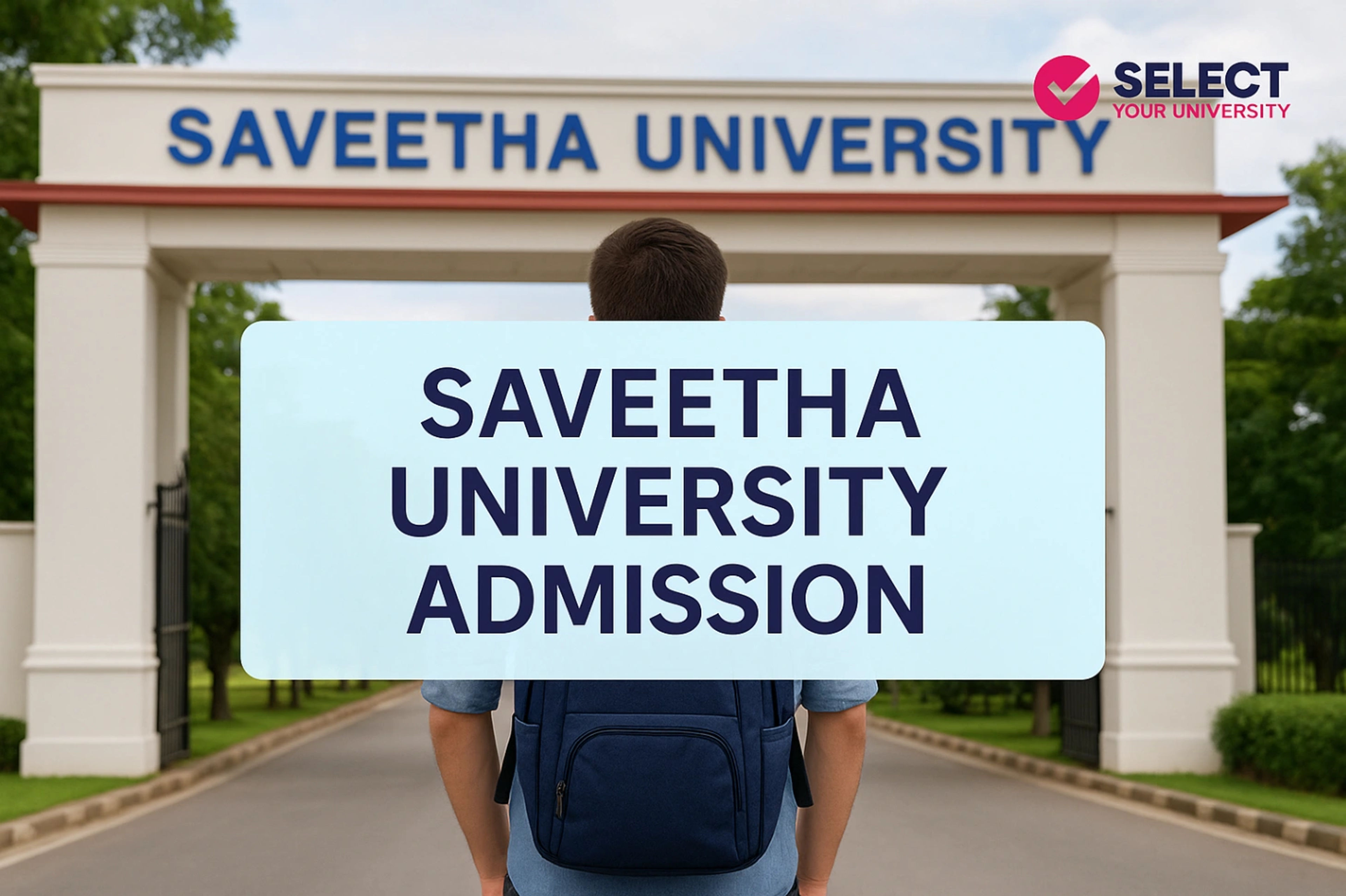 Saveetha University Admission