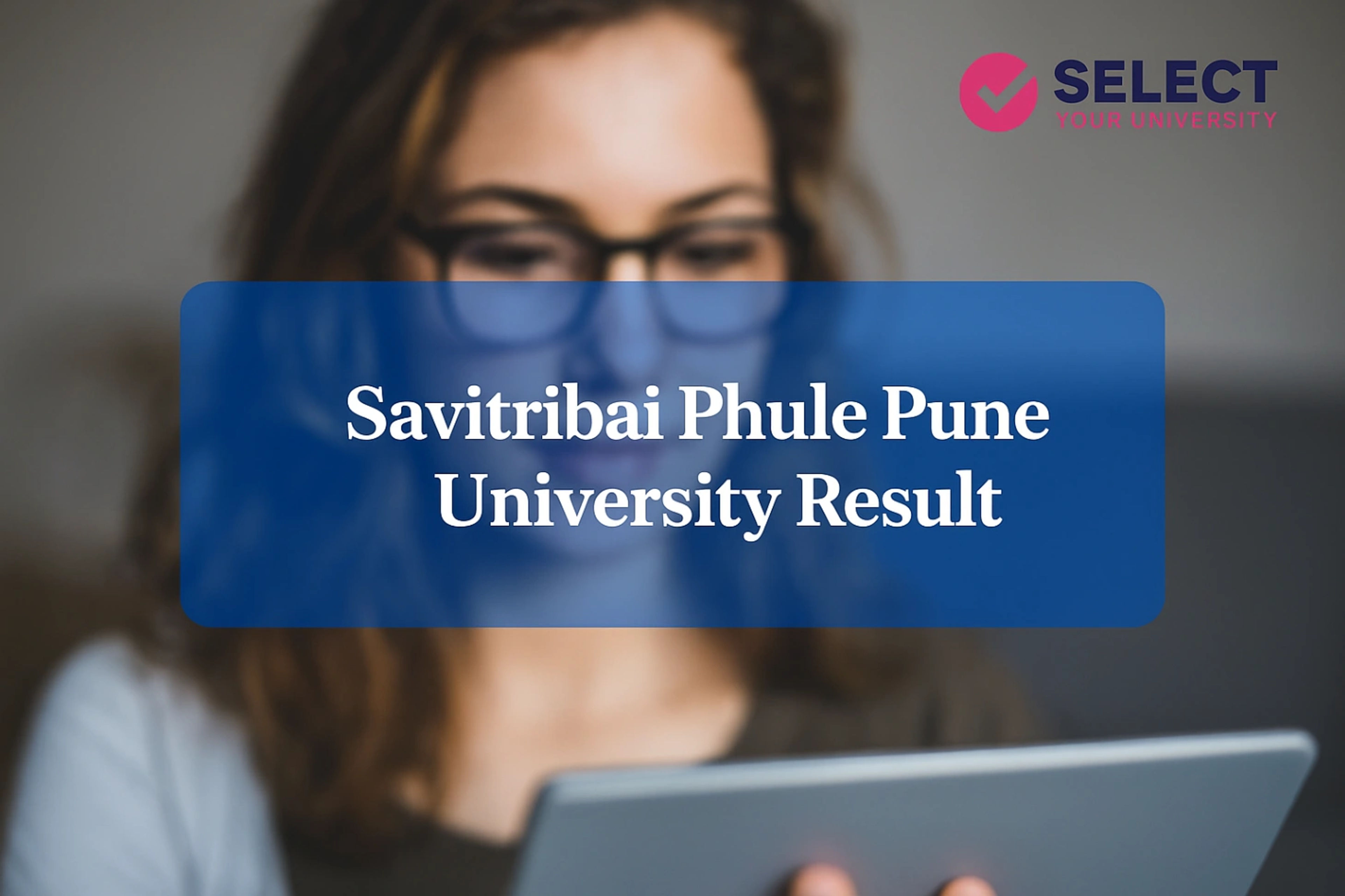 Savitribai Phule Pune University Result