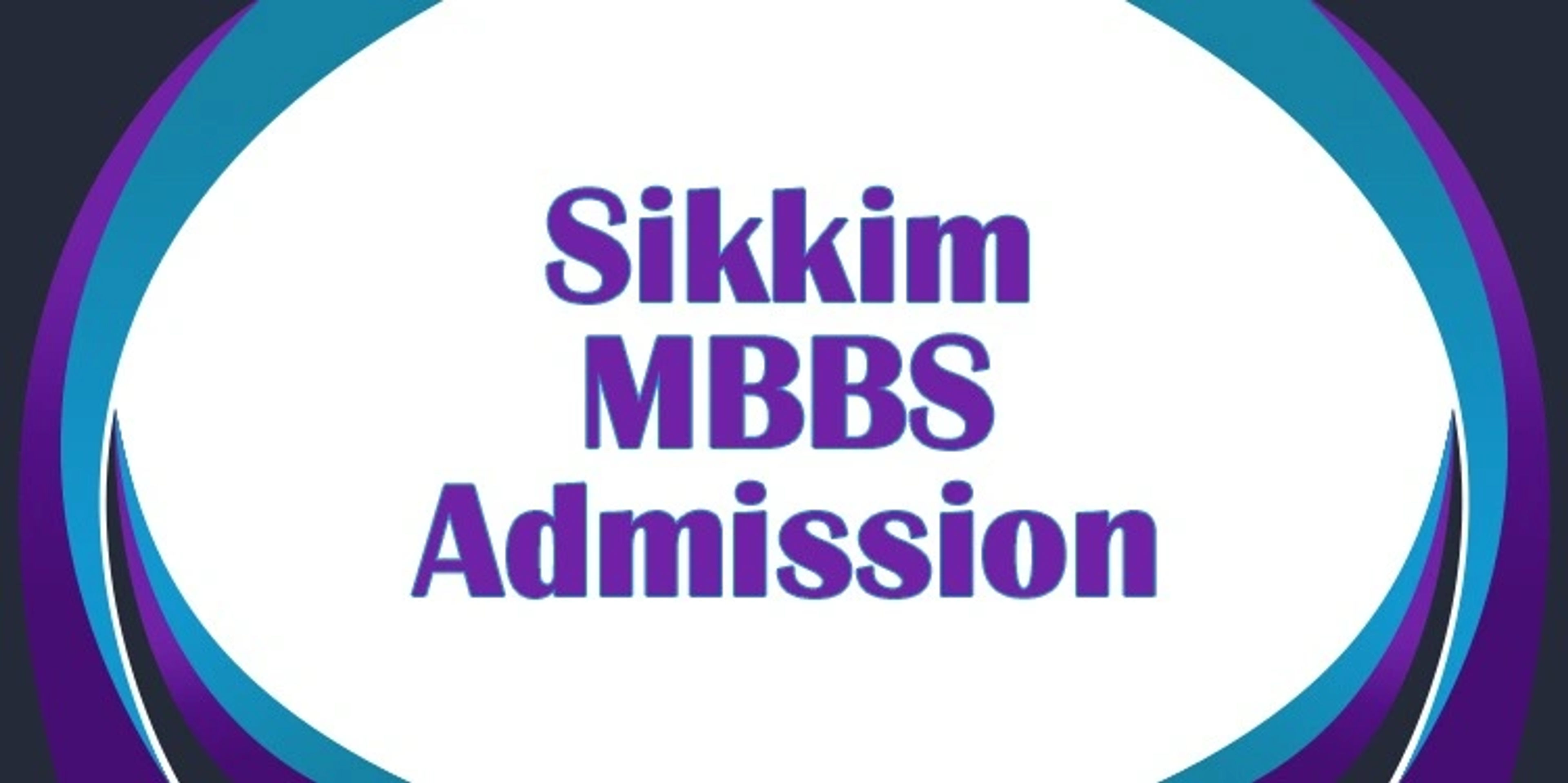 Sikkim MBBS Admission
