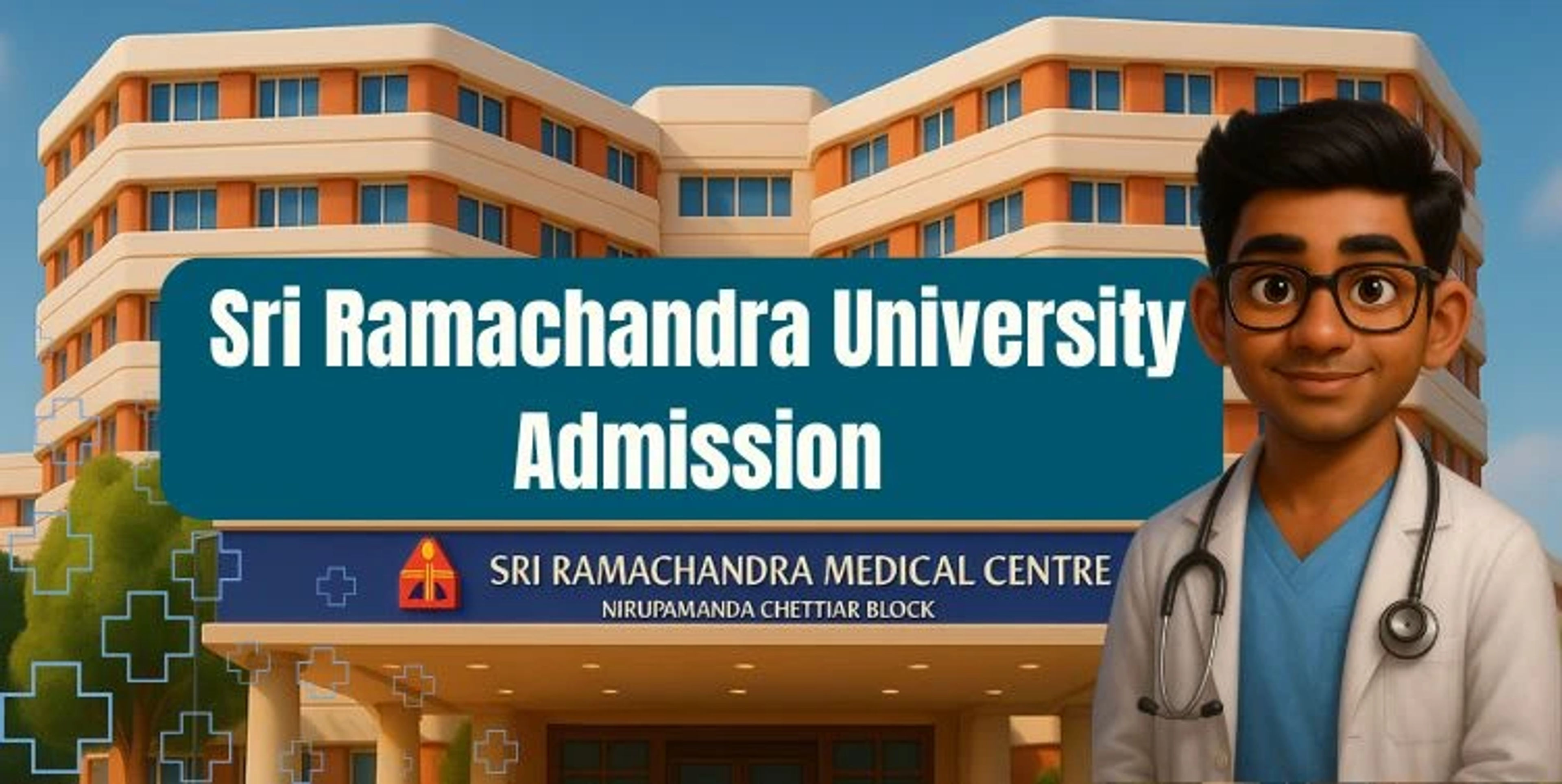 Sri Ramachandra University Admission