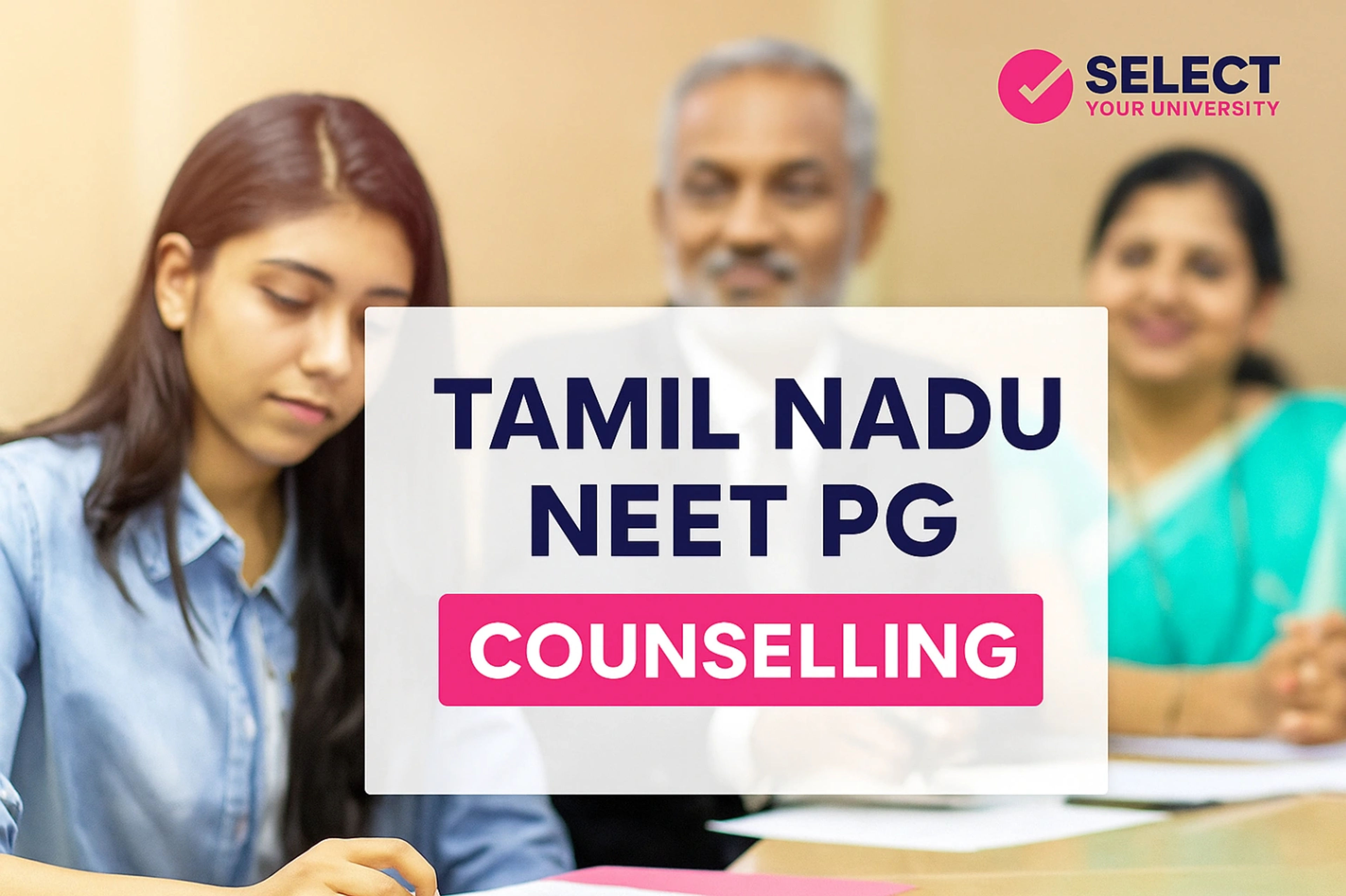 Tamil Nadu NEET PG Counselling
