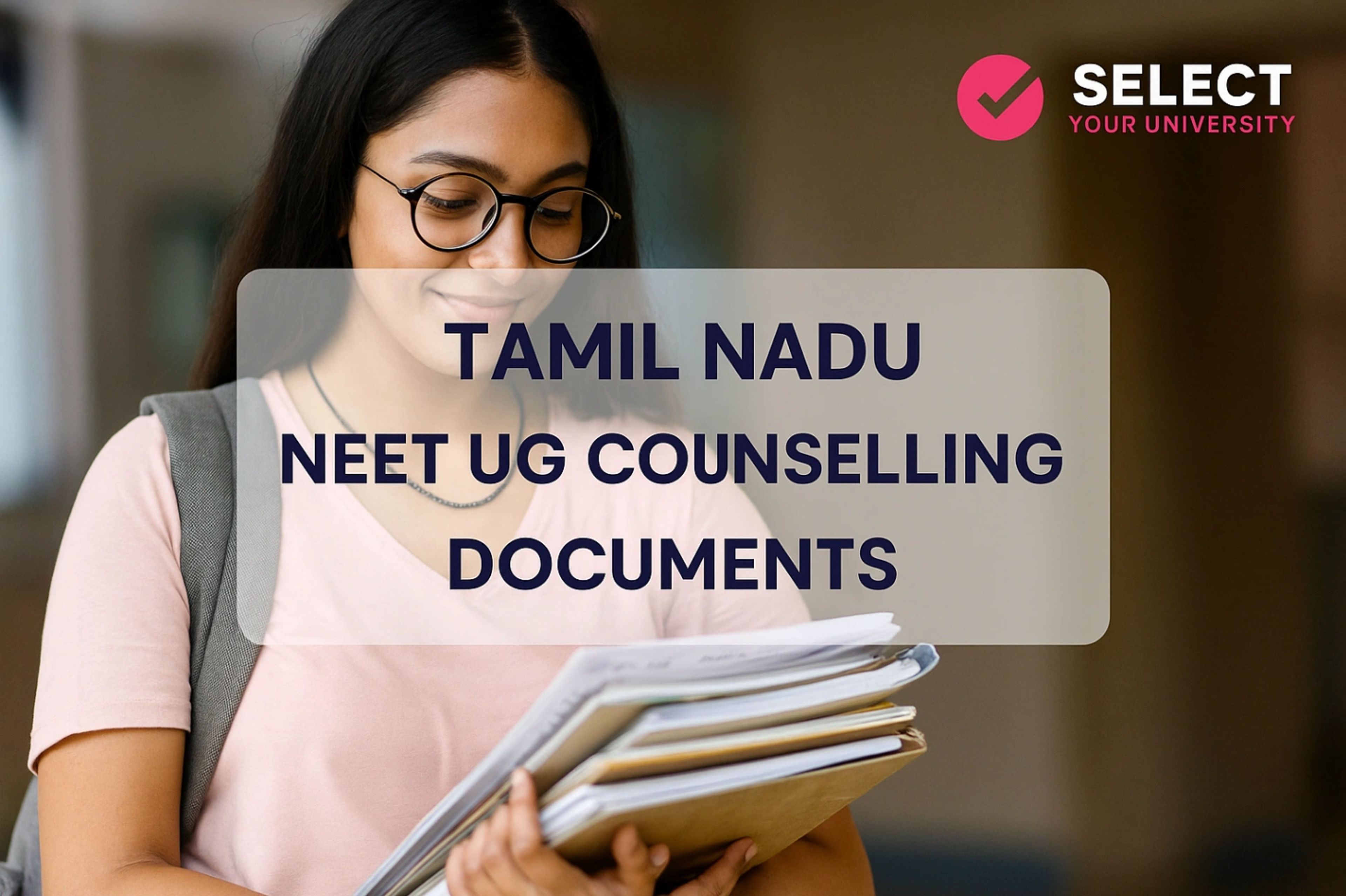 Tamil Nadu NEET UG Counselling 2025 Documents