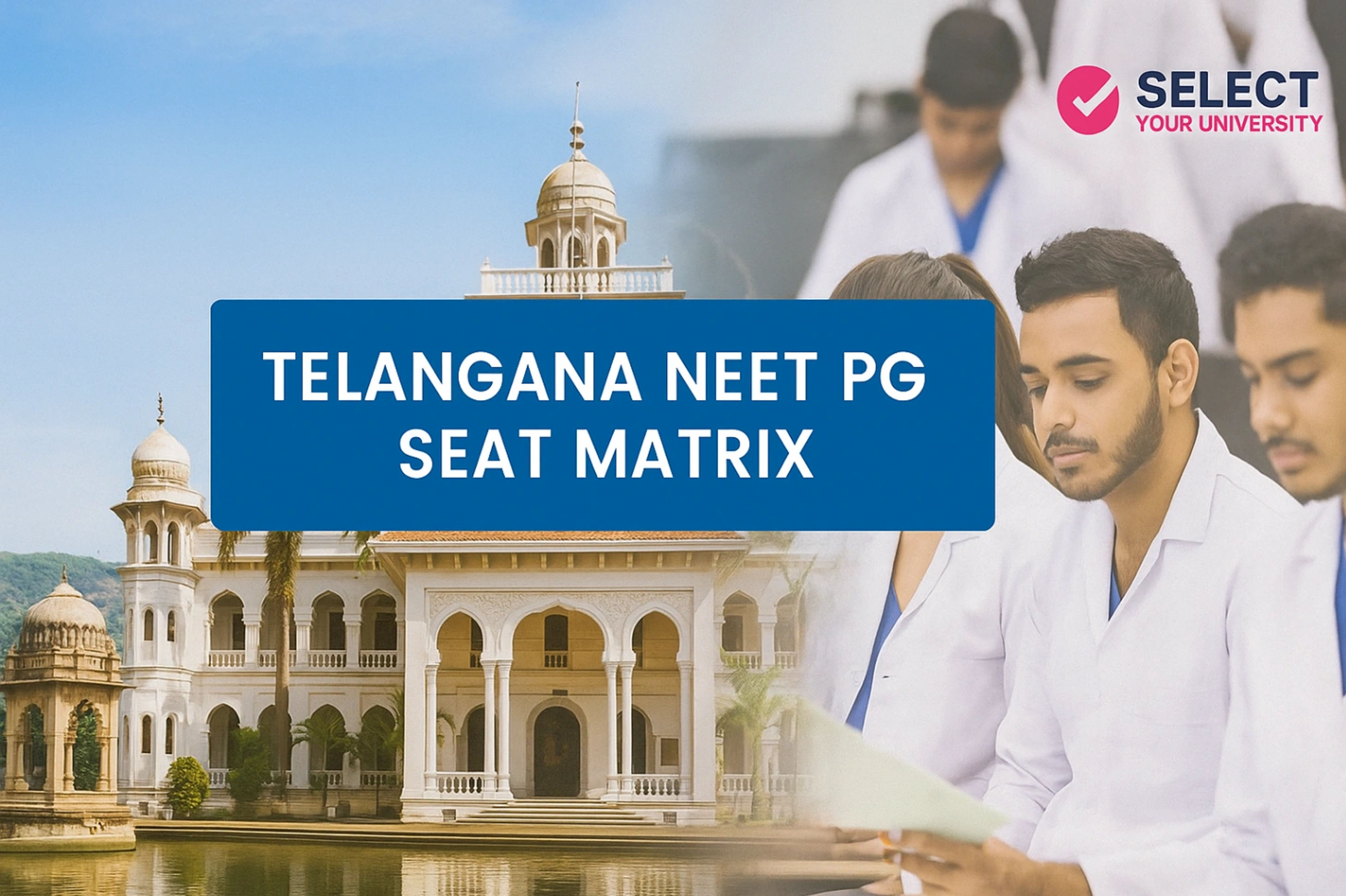 Telangana NEET PG Seat Matrix