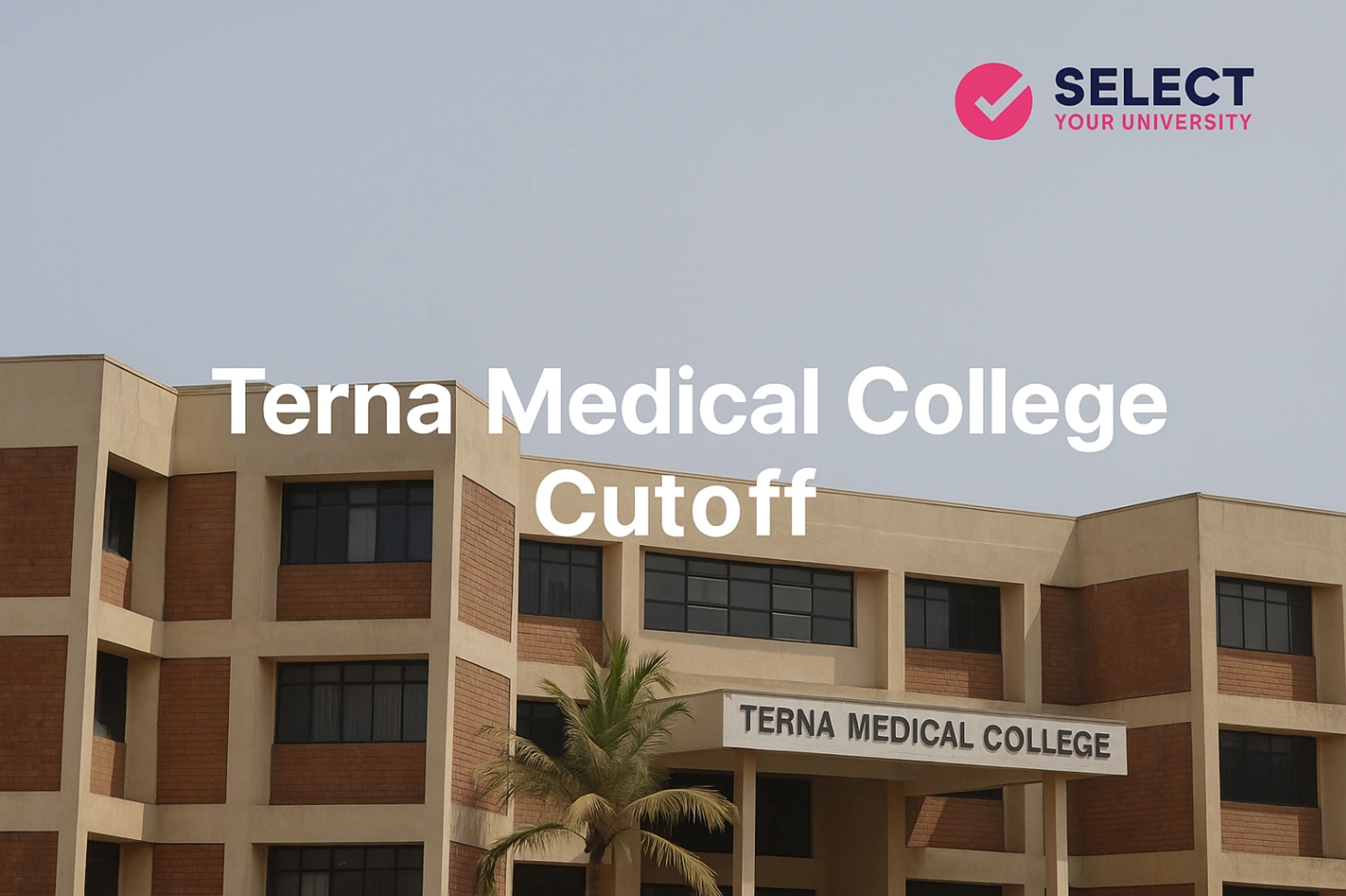 Terna Medical College Cutoff