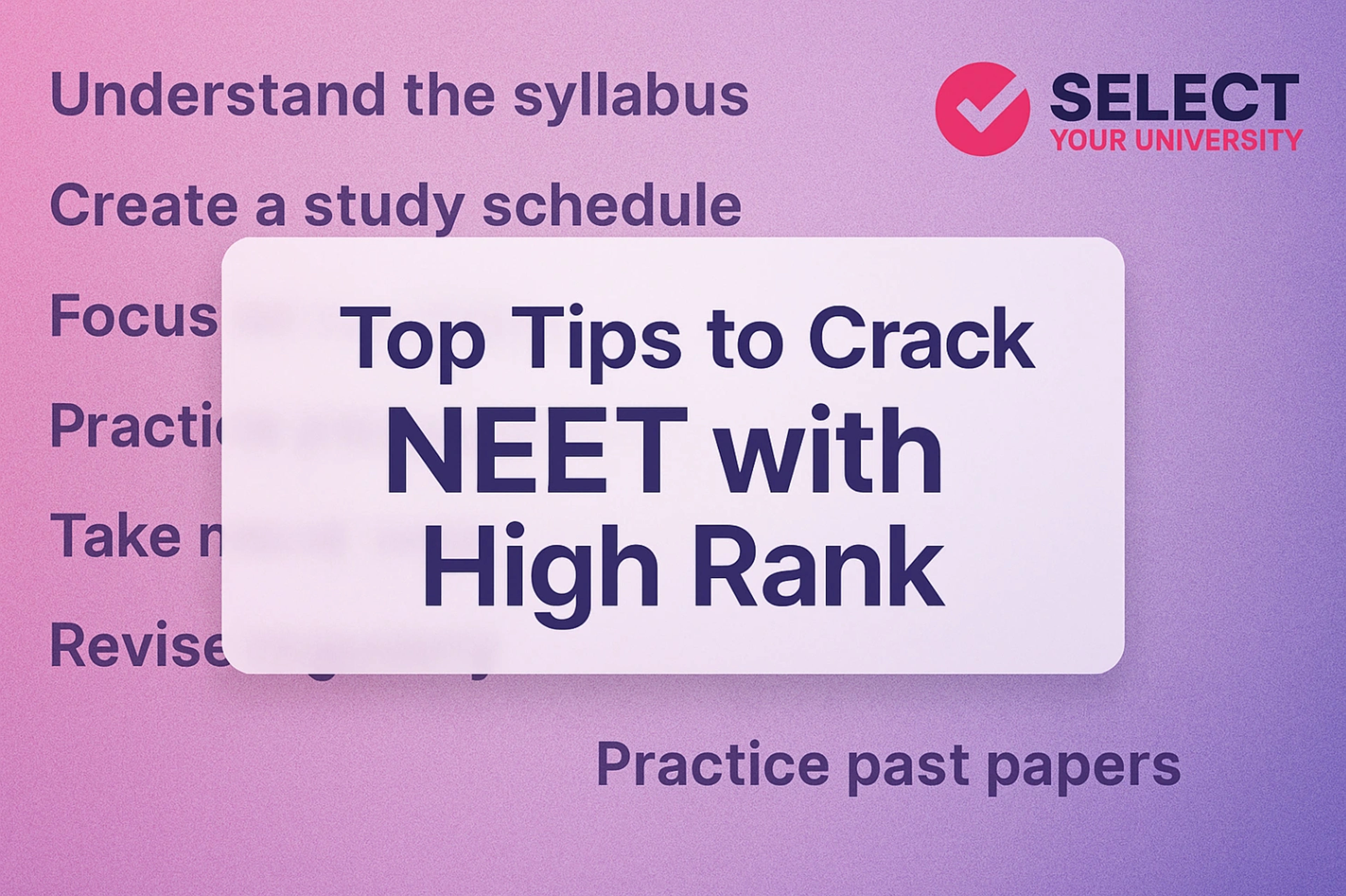 Top Tips to Crack NEET with High Rank