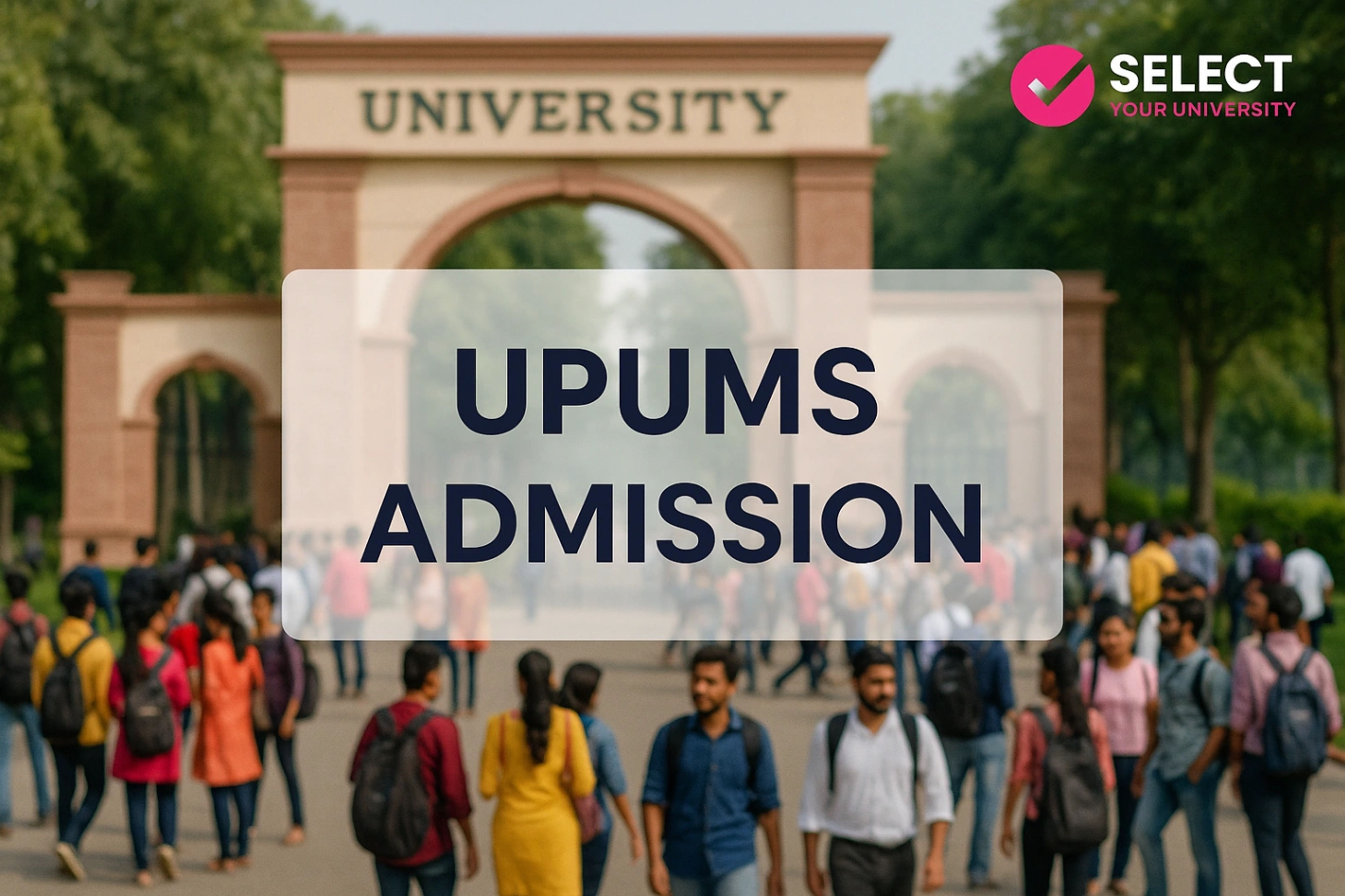 UPUMS Admission