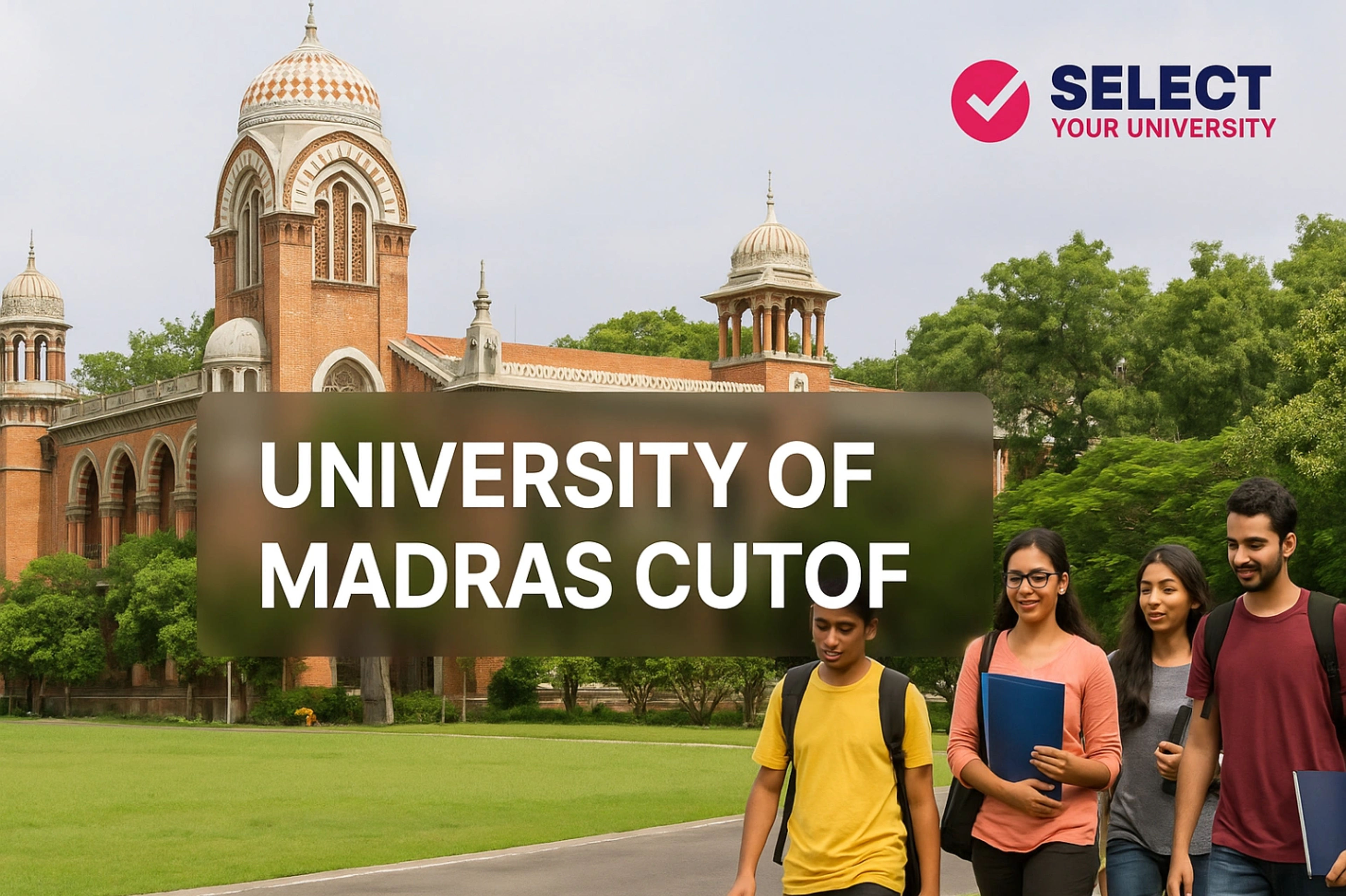 University of Madras Cutoff 