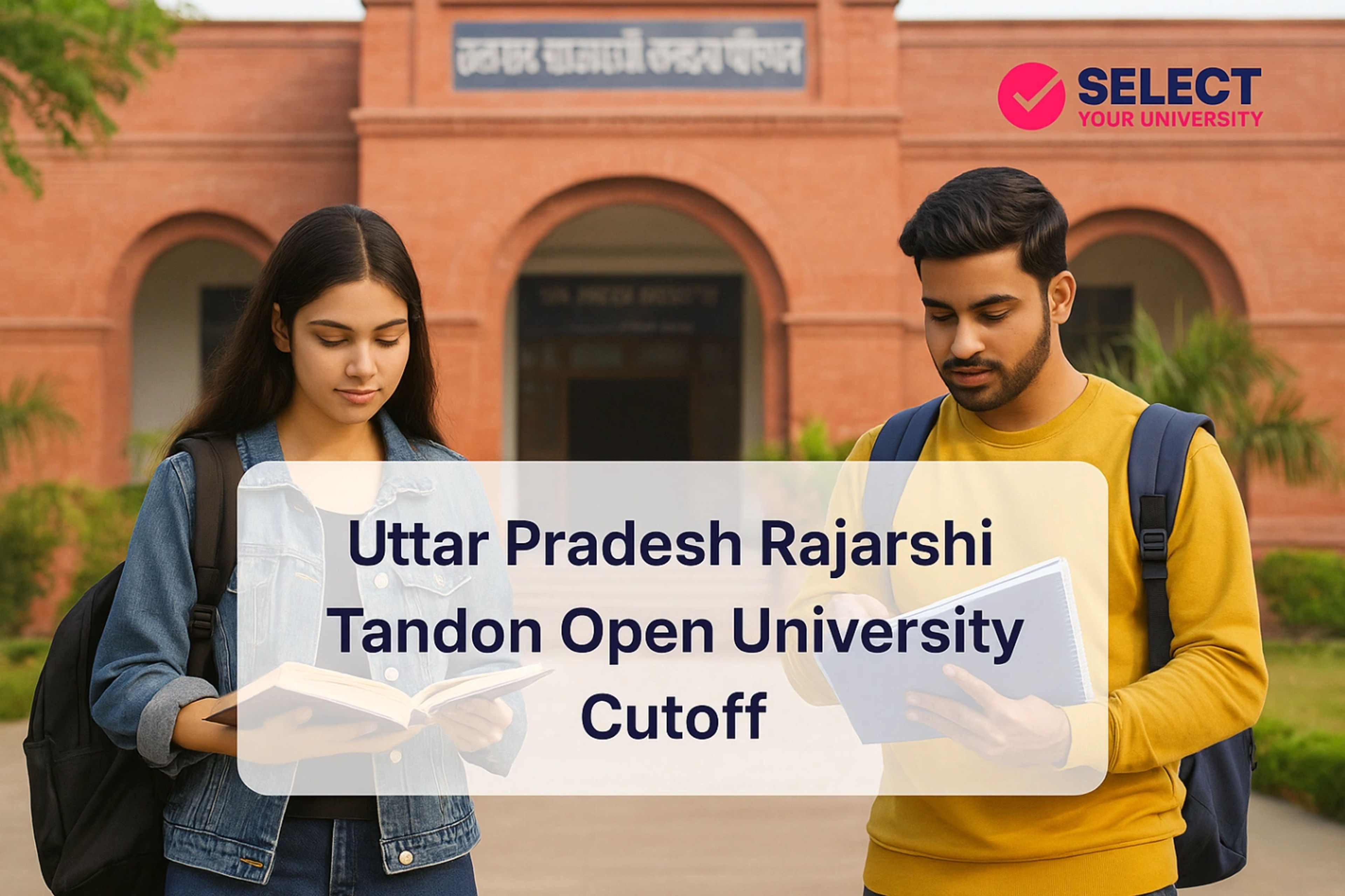 Uttar Pradesh Rajarshi Tandon Open University CutOff