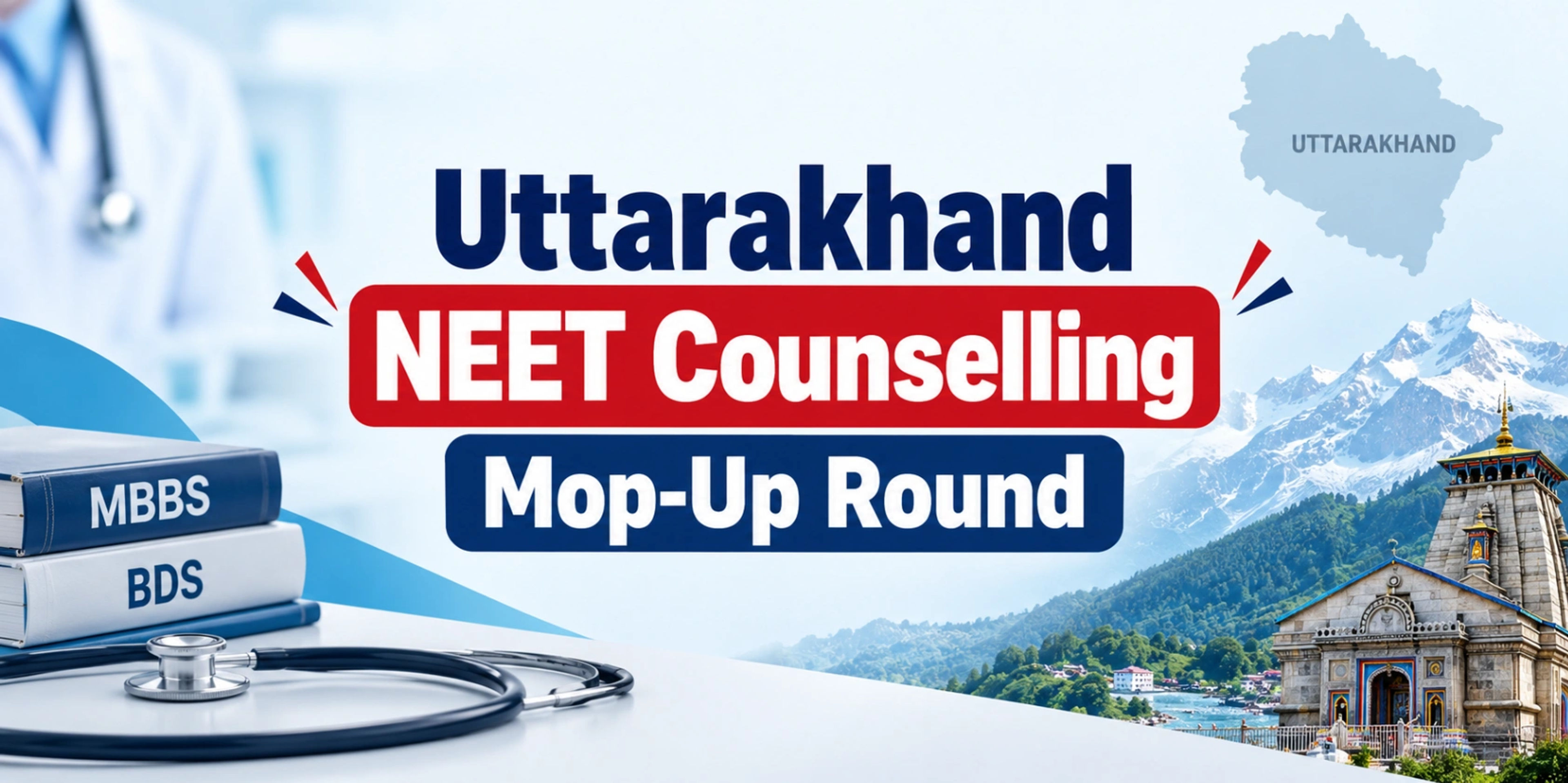 Uttarakhand NEET Counselling Mop-Up Round