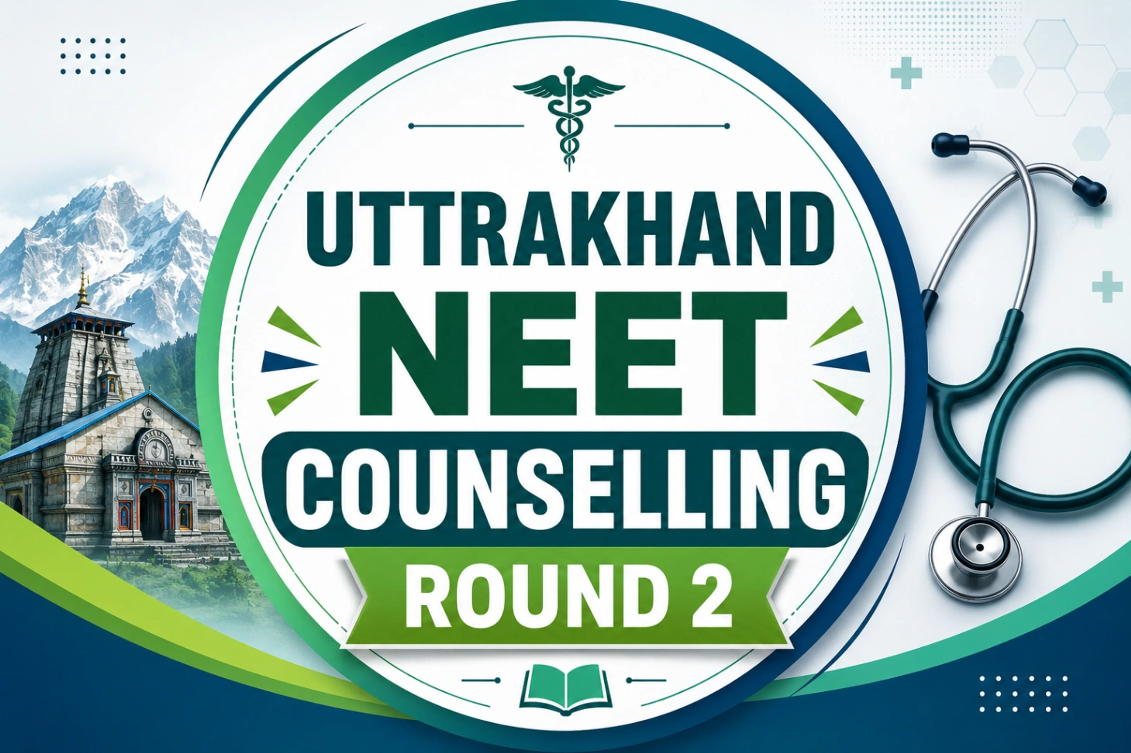 Uttarakhand NEET UG Counselling Round 2