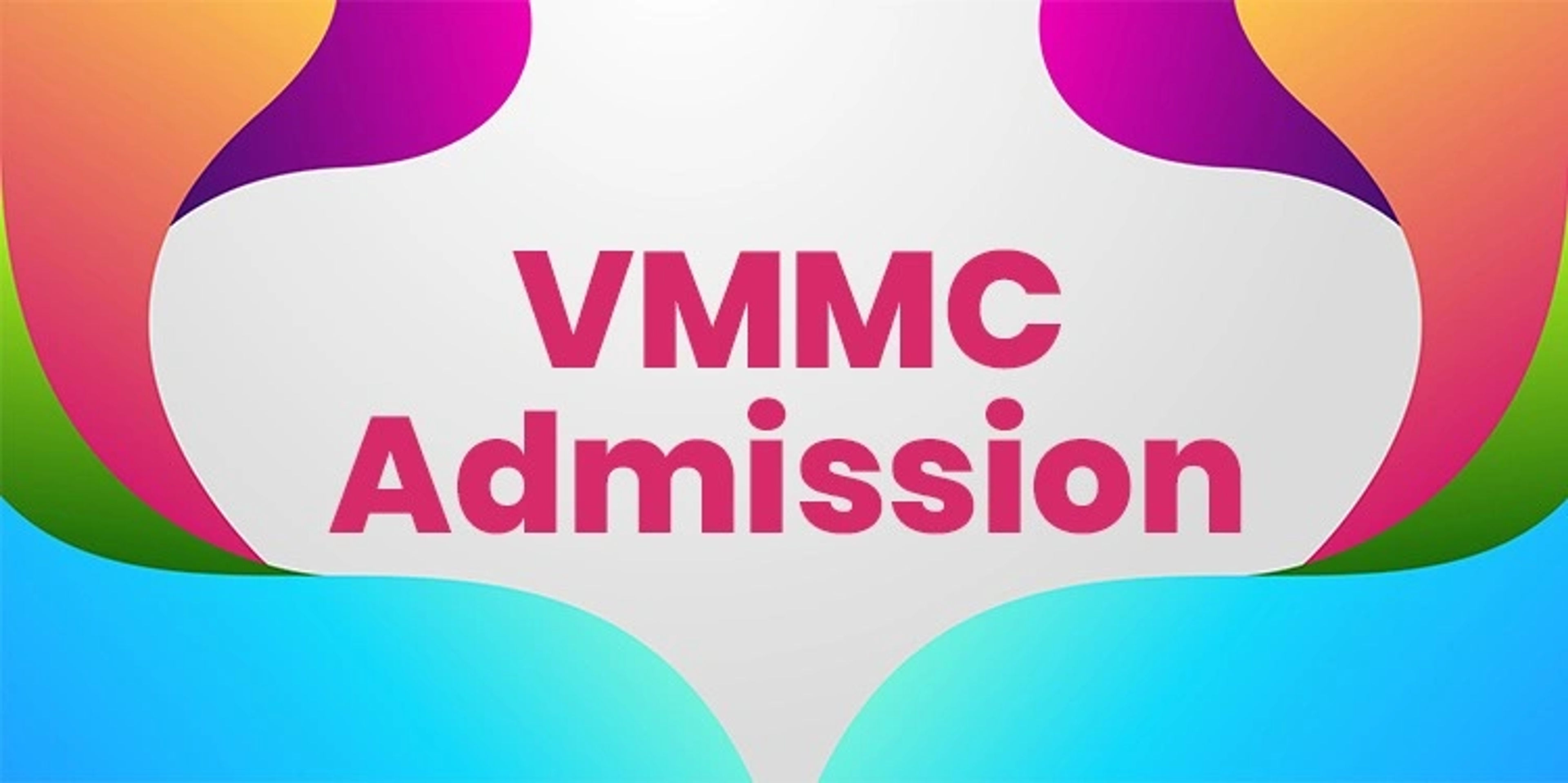 VMMC Admission