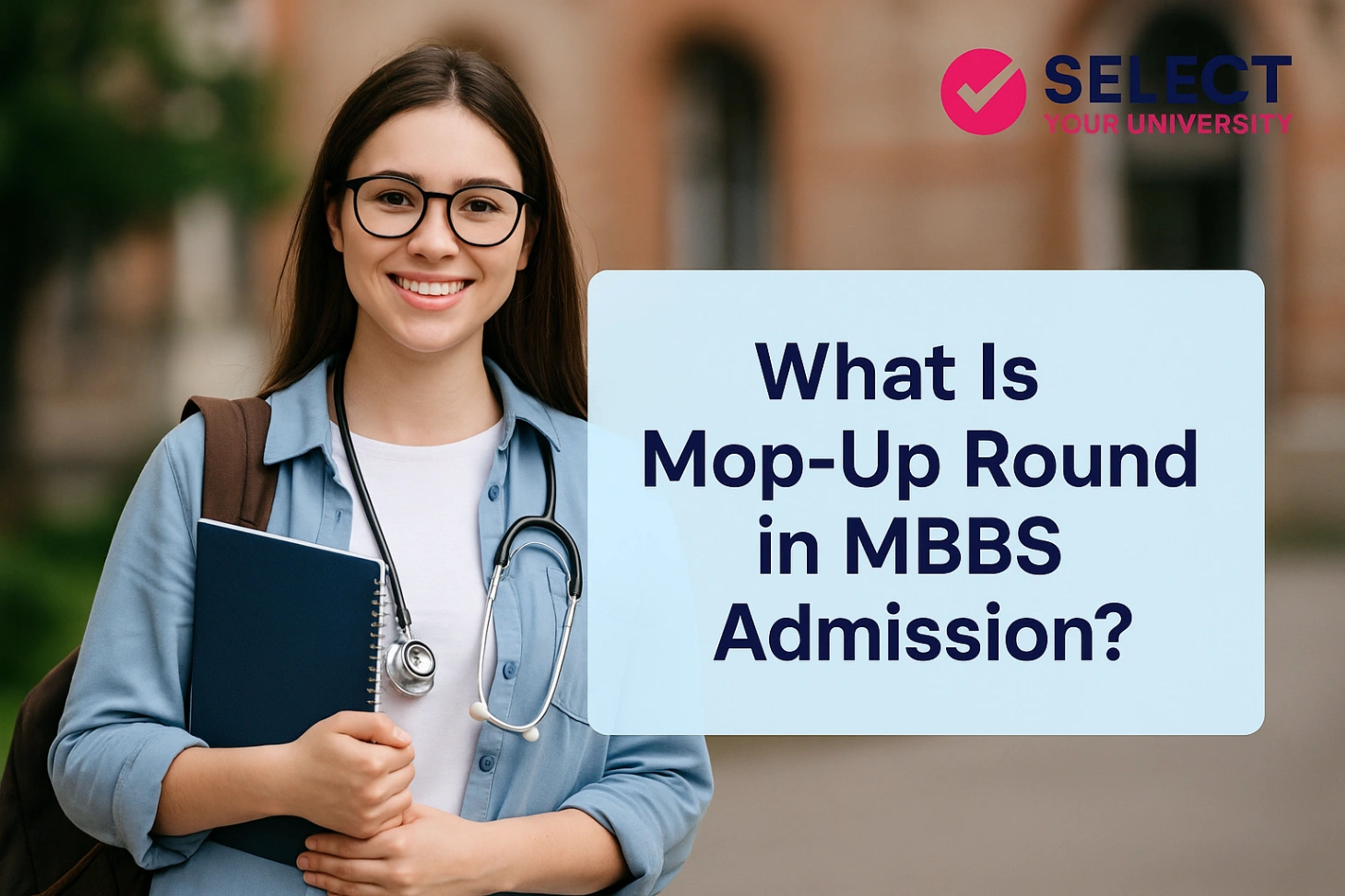 What Is Mop-Up Round in MBBS Admission?