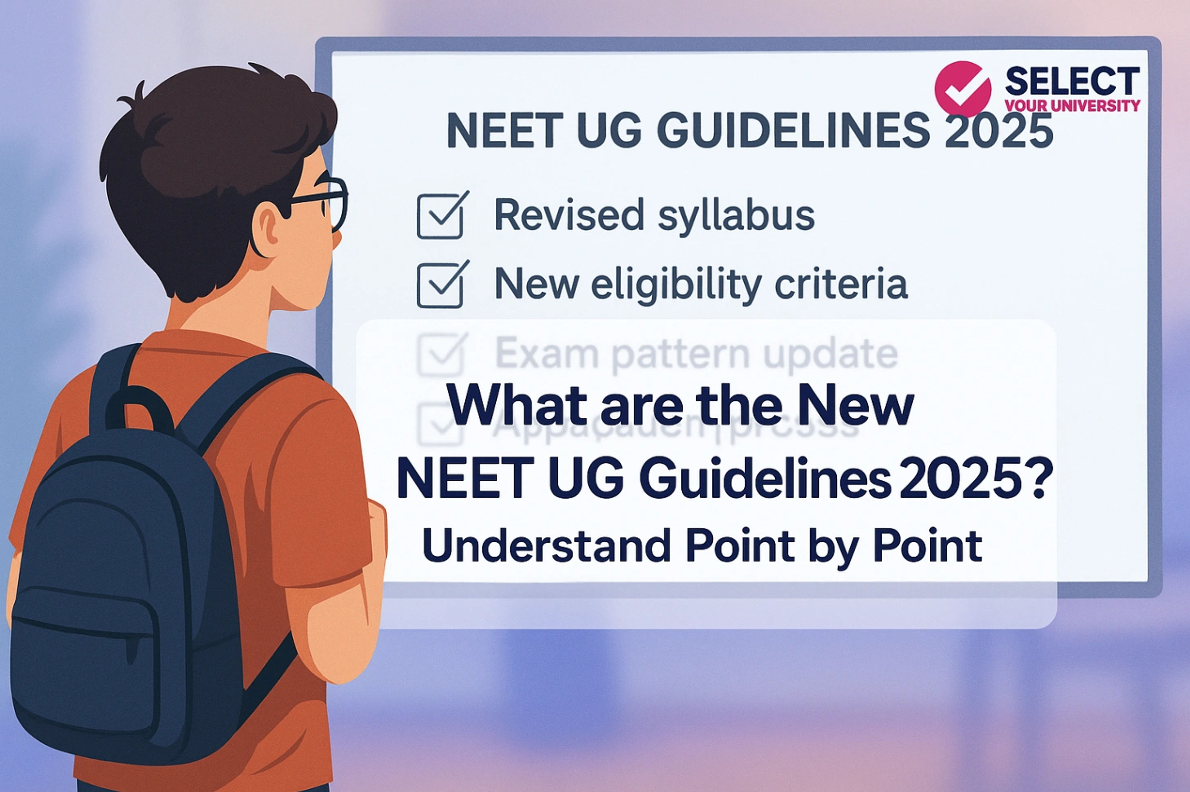 What are the New NEET UG Guidelines 2025 Understand Point by Point