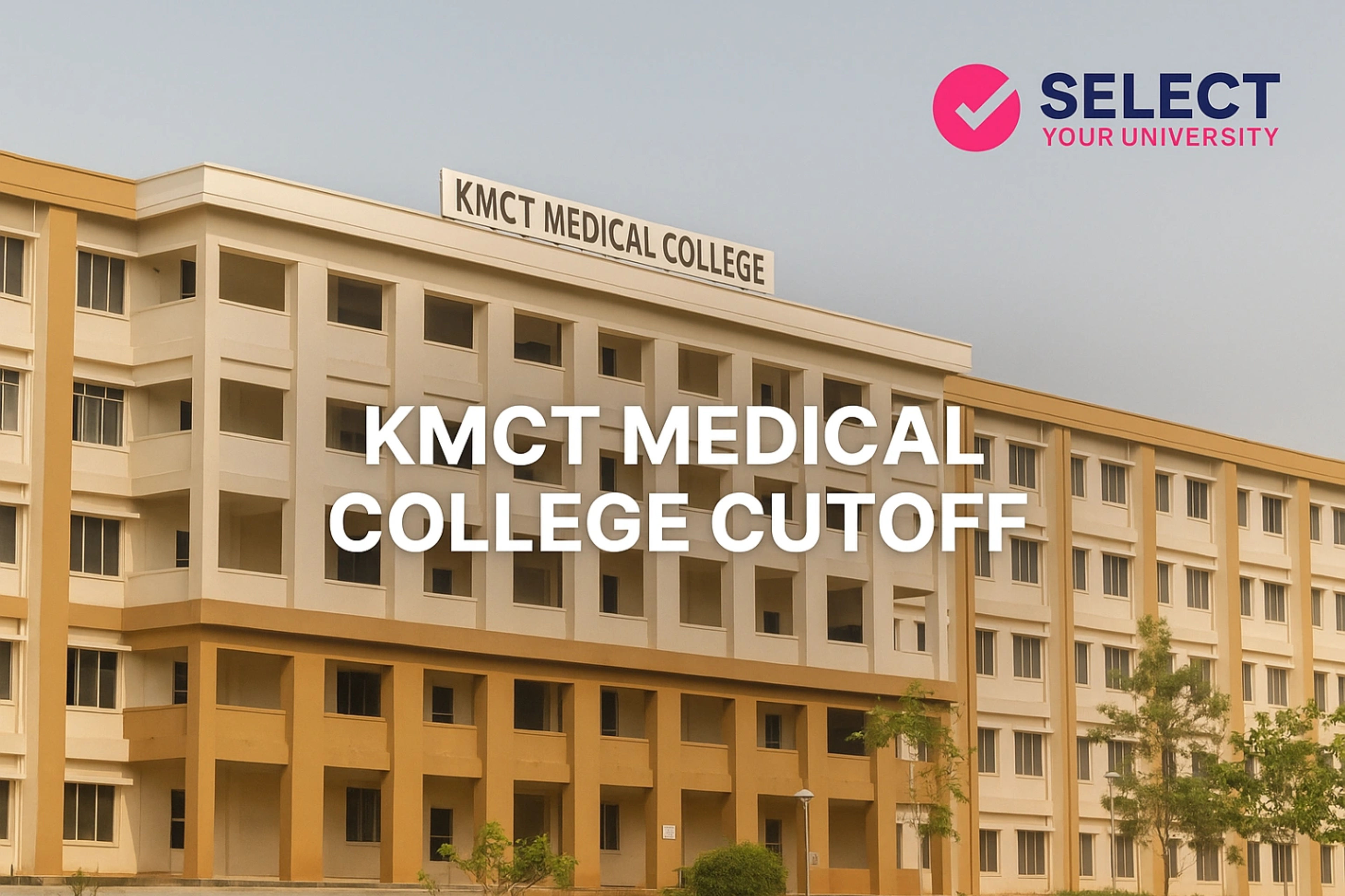 kmct medical college cutoff