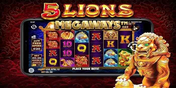 Cara Gacor Menang Besar Di Slot 5 Lions Megaways