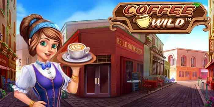 Strategi Slot Coffee Wild Untuk Pemula