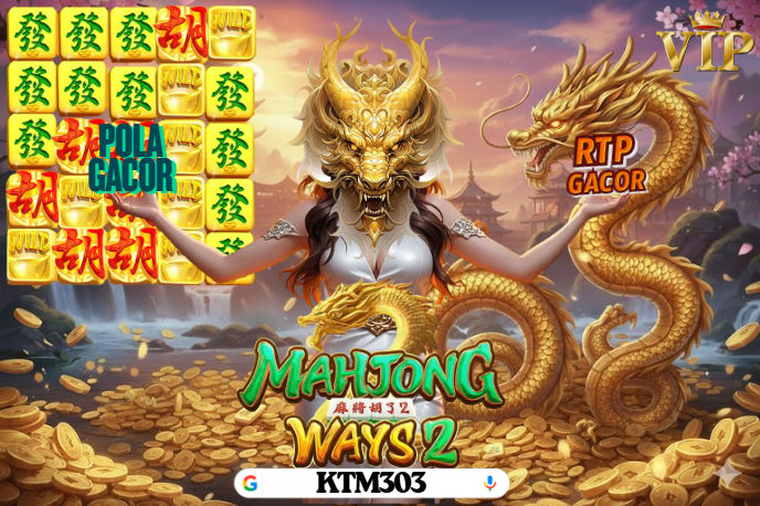 KTM303: RTP & Pola Gacor Situs Slot Online Mahjong Ways 2 Terpercaya 2025 image 1