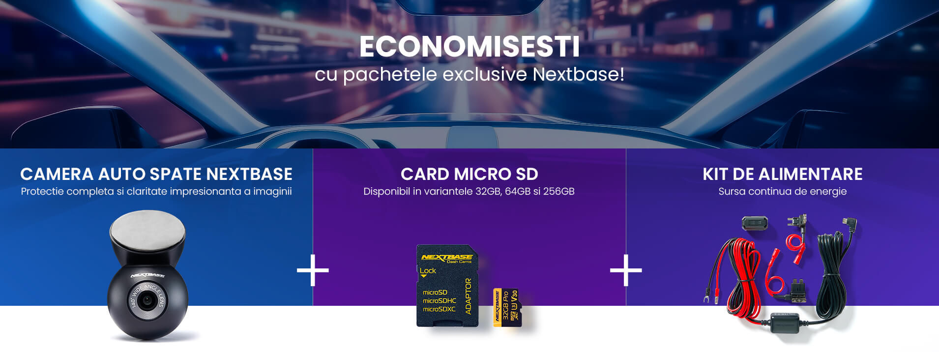 Economisesti cu pachetele exclusive Nextbase!