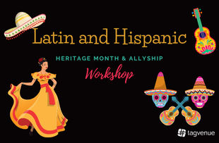 Latin & Hispanic Heritage Allyship Workshop