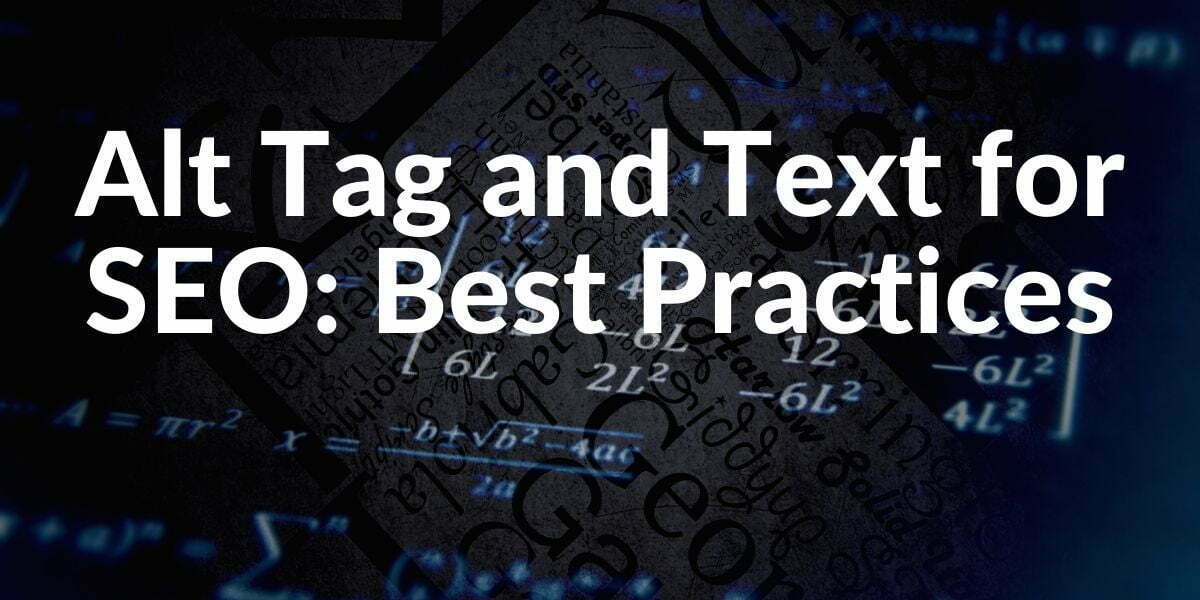 Alt Tag and Alt Text Optimization for SEO