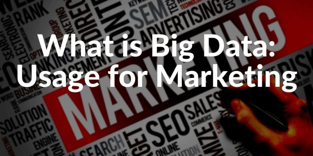 Big Data for Marketing