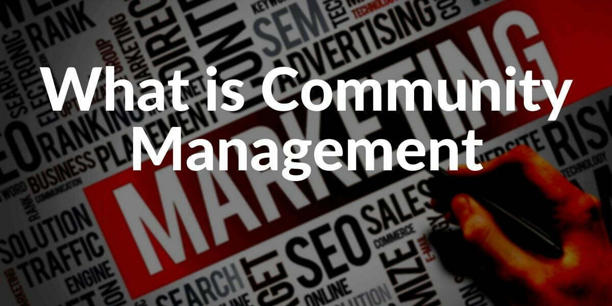 What is Community Management