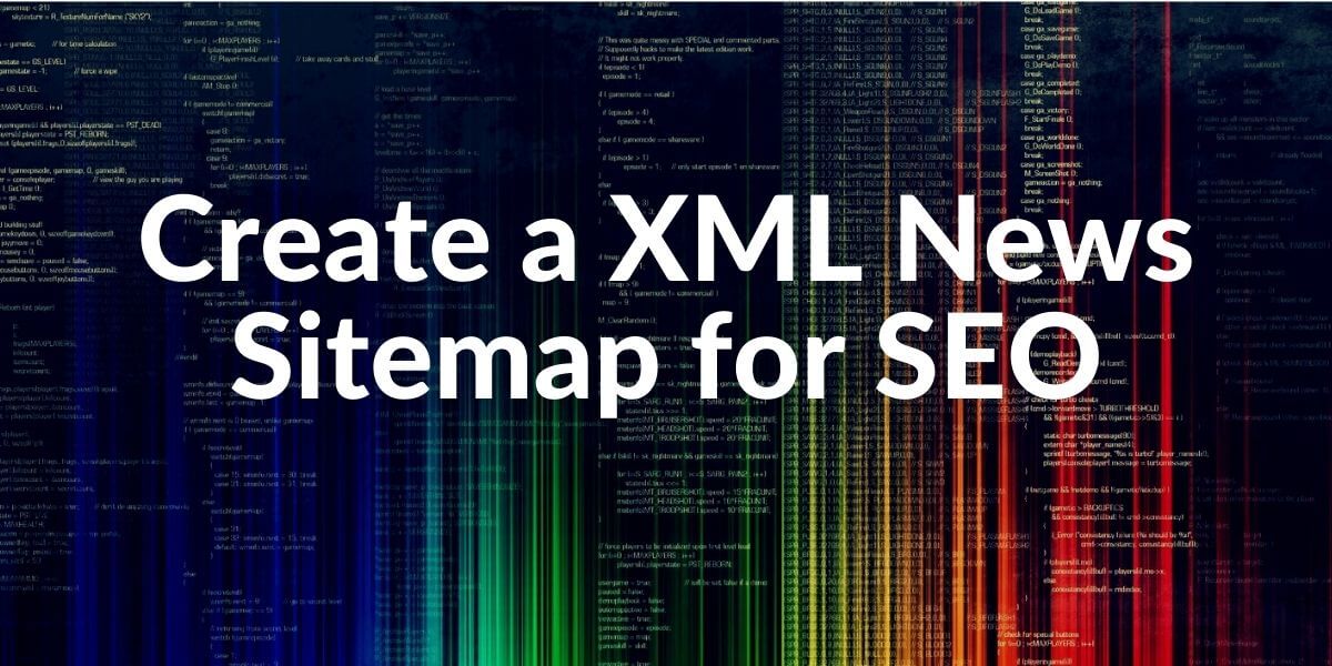 Create XML News Sitemap for SEO