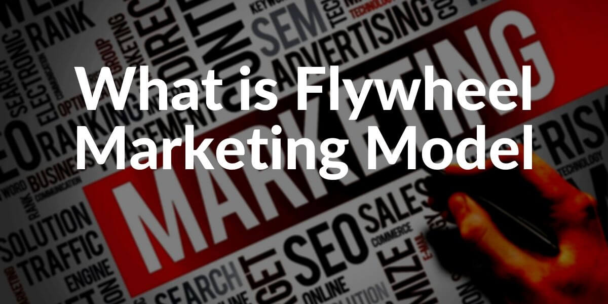 Flywheel Marketing Model