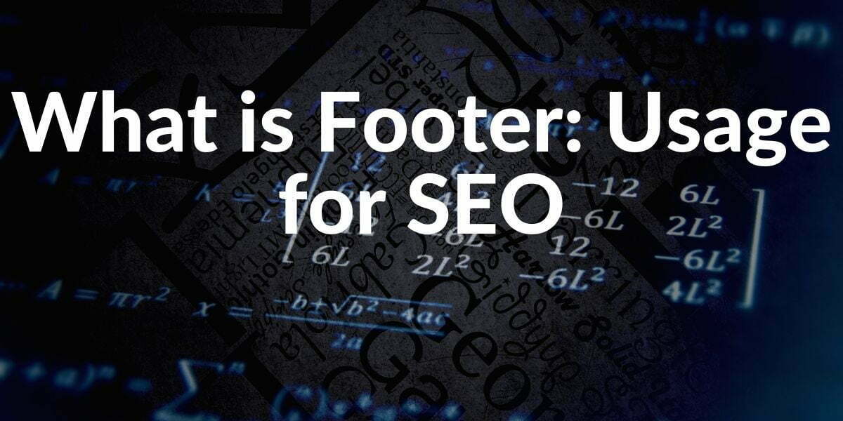 How to use Footer Area for SEO