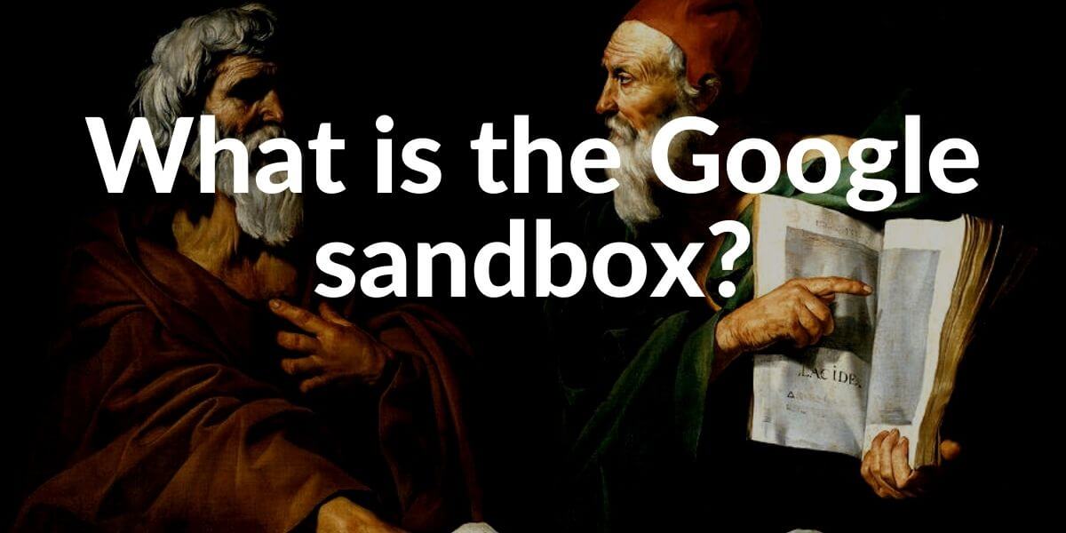 What is Google Sandbox