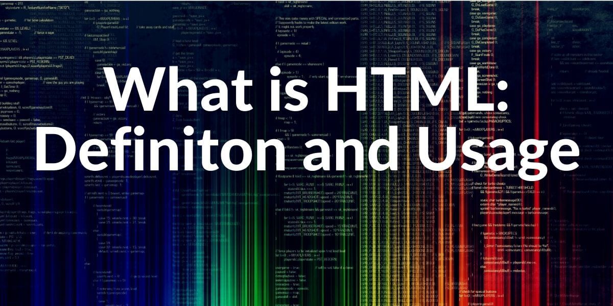 What is HTML and How to Use It