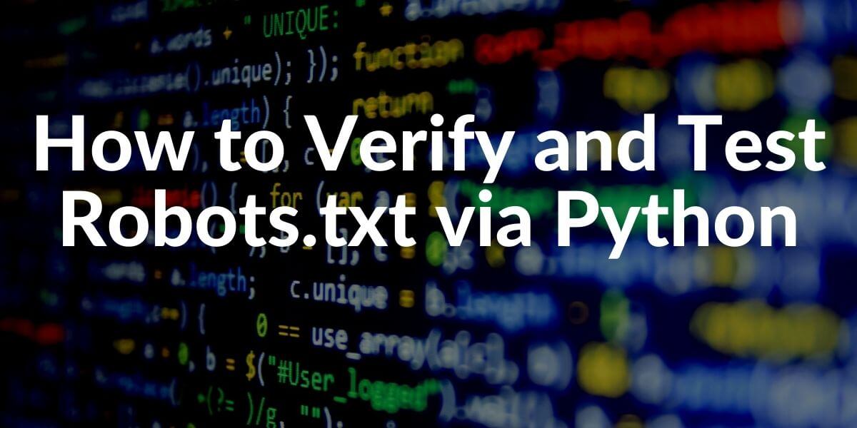 How to verify and test Robots.txt via Python