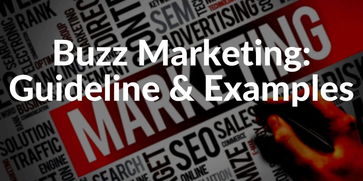 Buzz Marketing Definition Examples Guideline Holistic SEO