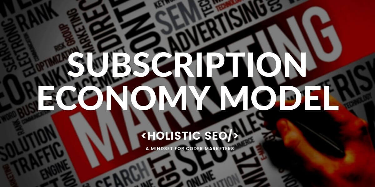 Subscription Economy