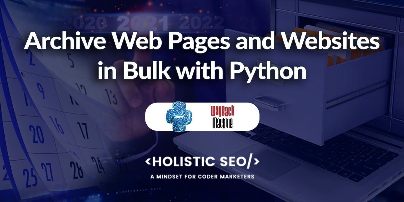 Archive Web Pages in Bulk with Python