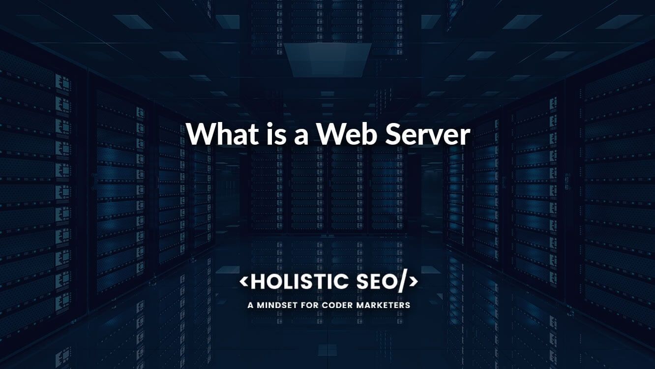 What is a Web Server