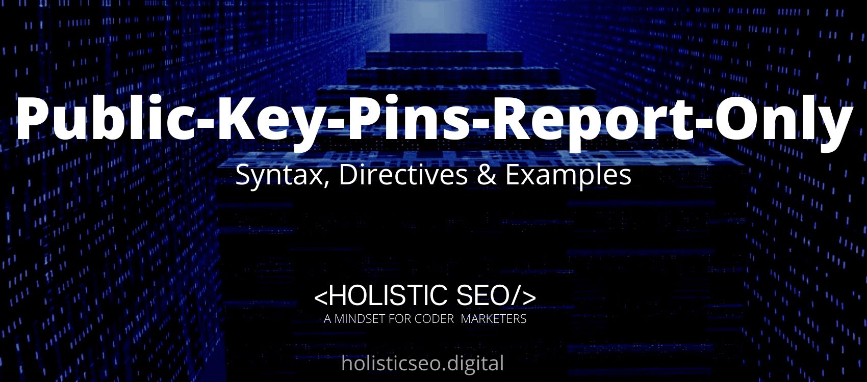 Public-Key-Pins-Report-Only-HTTP Header