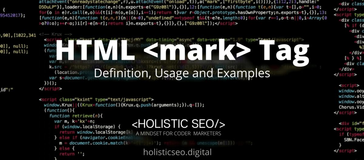 HTML Tag Definition, Usage and Examples Holistic SEO