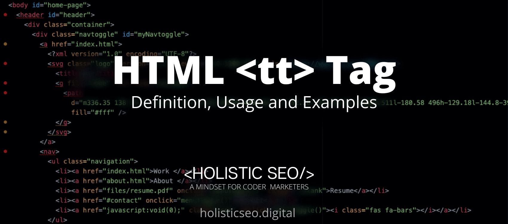 HTML Definition Usage And Examples Holistic SEO