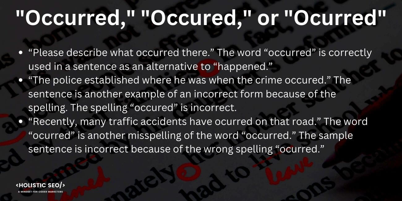 Occurred, Occured, or Ocurred