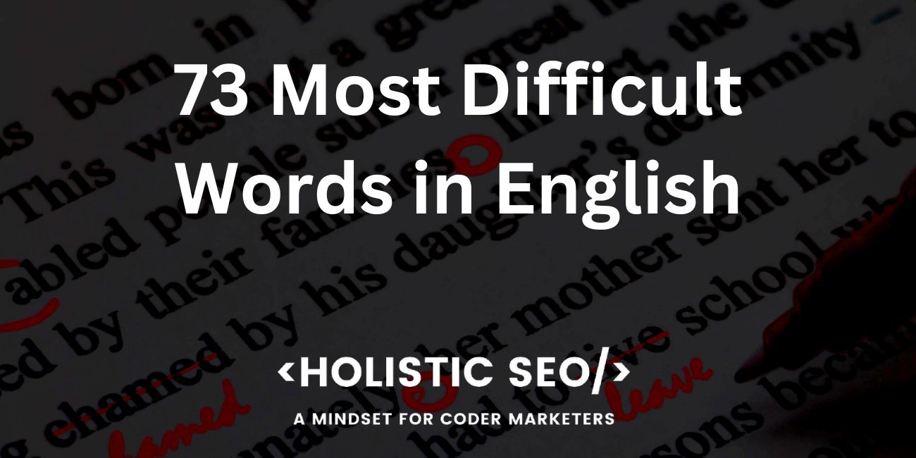 most difficult words in english