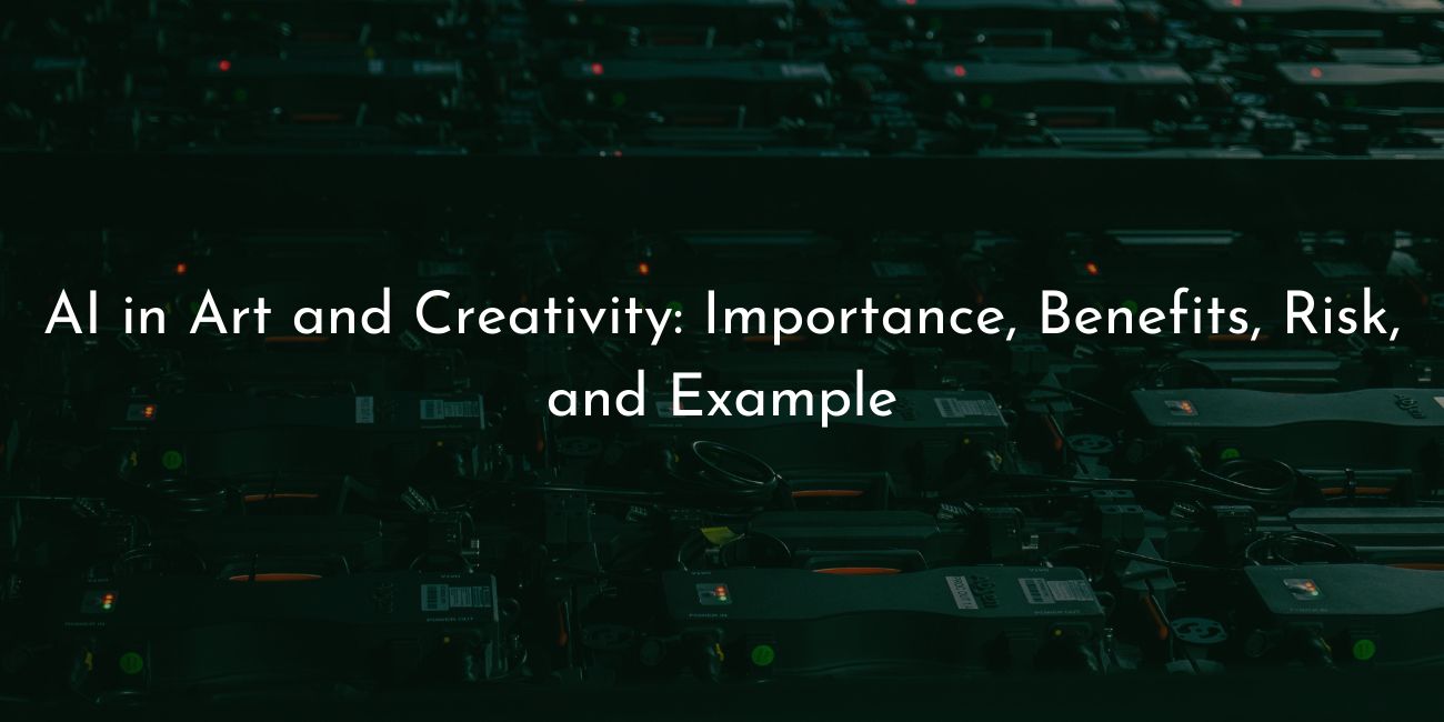 AI in Art and Creativity: Importance, Benefits, Risk, and Example -  Holistic SEO