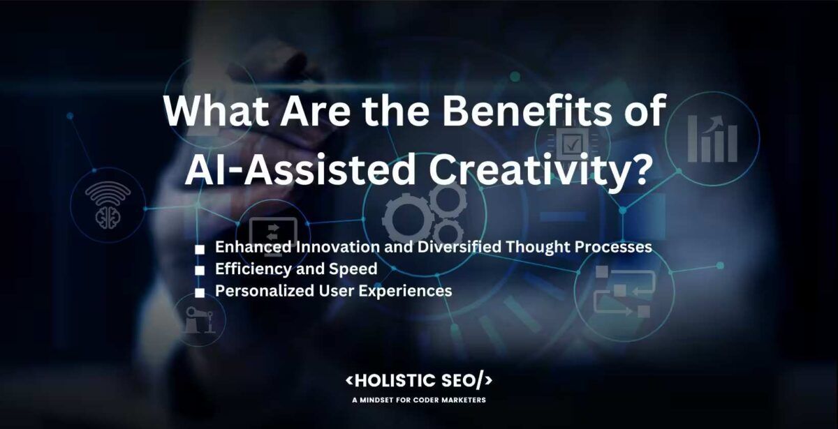 What are the benefits of AI-Assisted Creativity
Enhanced Innovation and diversified thought processesi Efficiency and speed, Personalized user experiences.